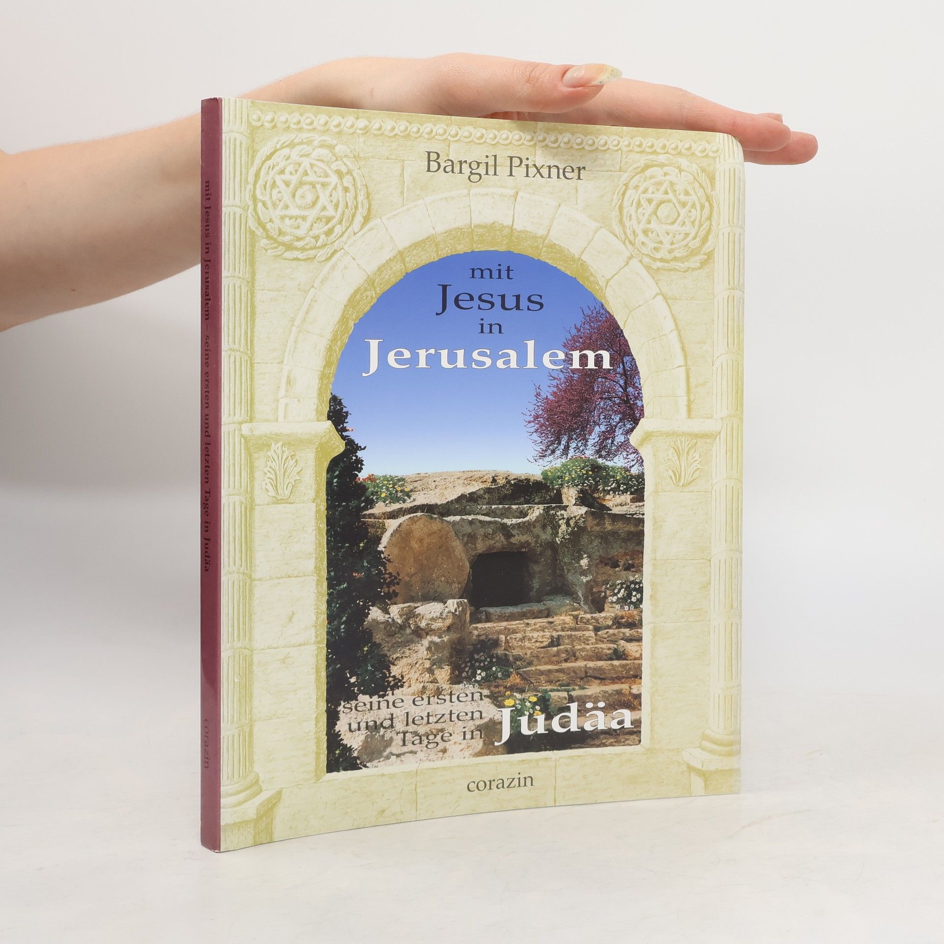 Bargil Pixner Mit Jesus in Jerusalem