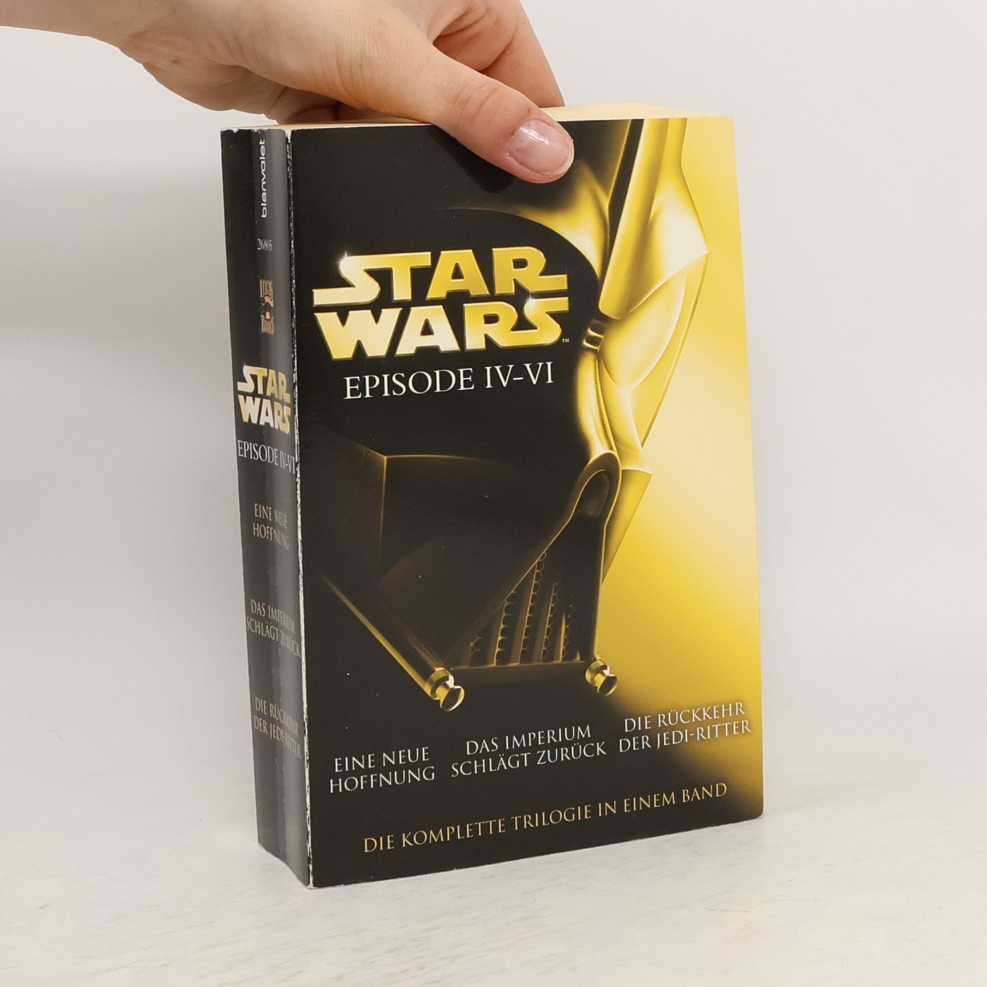 George Lucas Star Wars™ - Episode IV-VI. Eine neue Hoffnung - Das Imperium schlägt zurück - Die Rückkehr der Jedi-Ritter