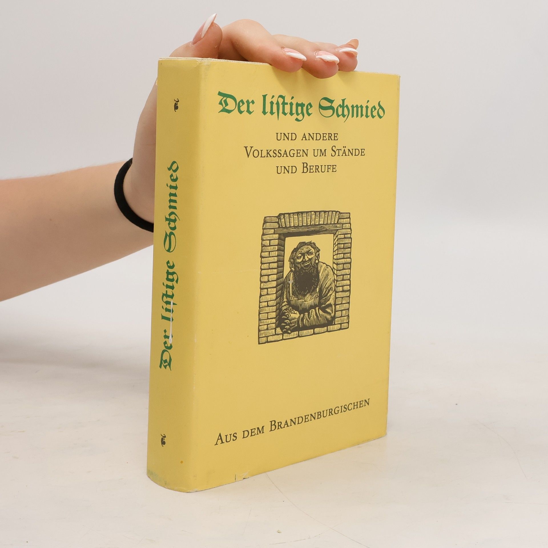 Walter Nachtigall Der listige Schmied und andere Volkssagen um Stände und Berufe