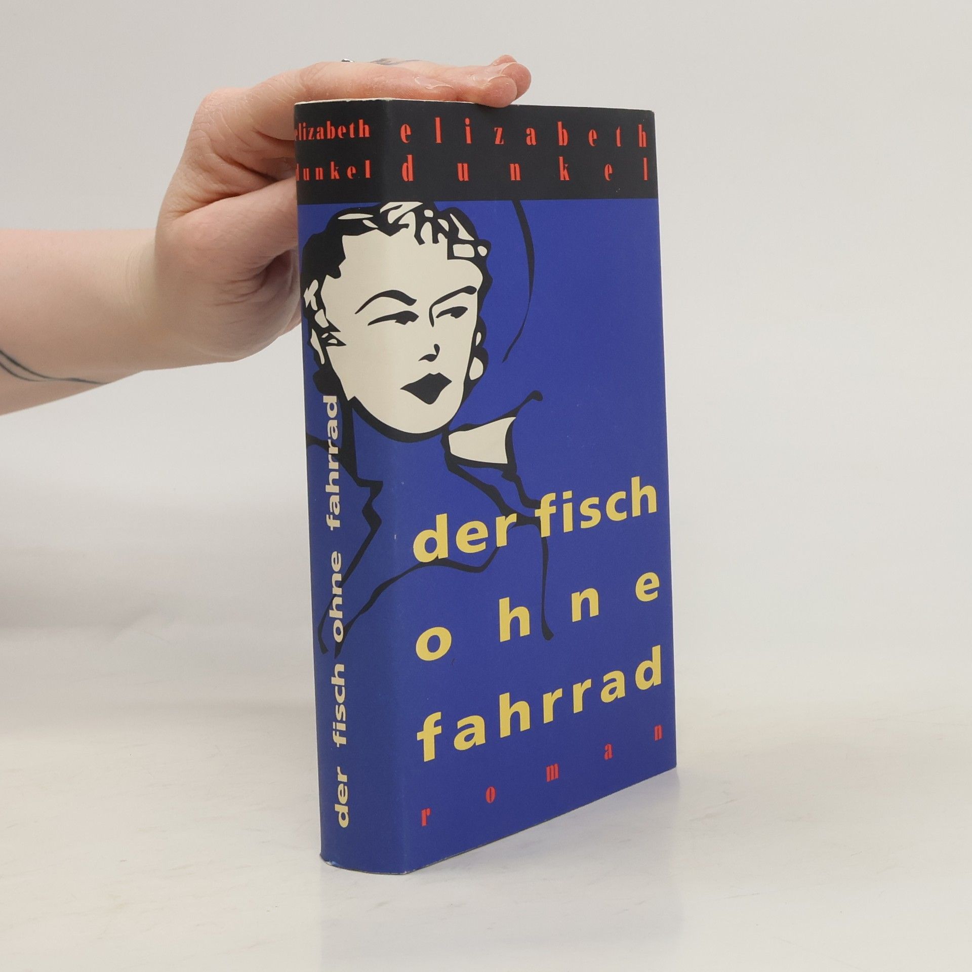 Elizabeth Dunkel Der Fisch ohne Fahrrad