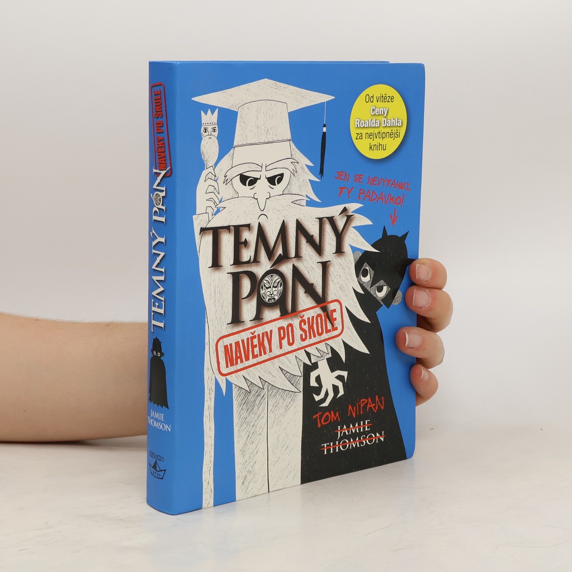 Jamie Thomson Navěky po škole.Temný pán 3