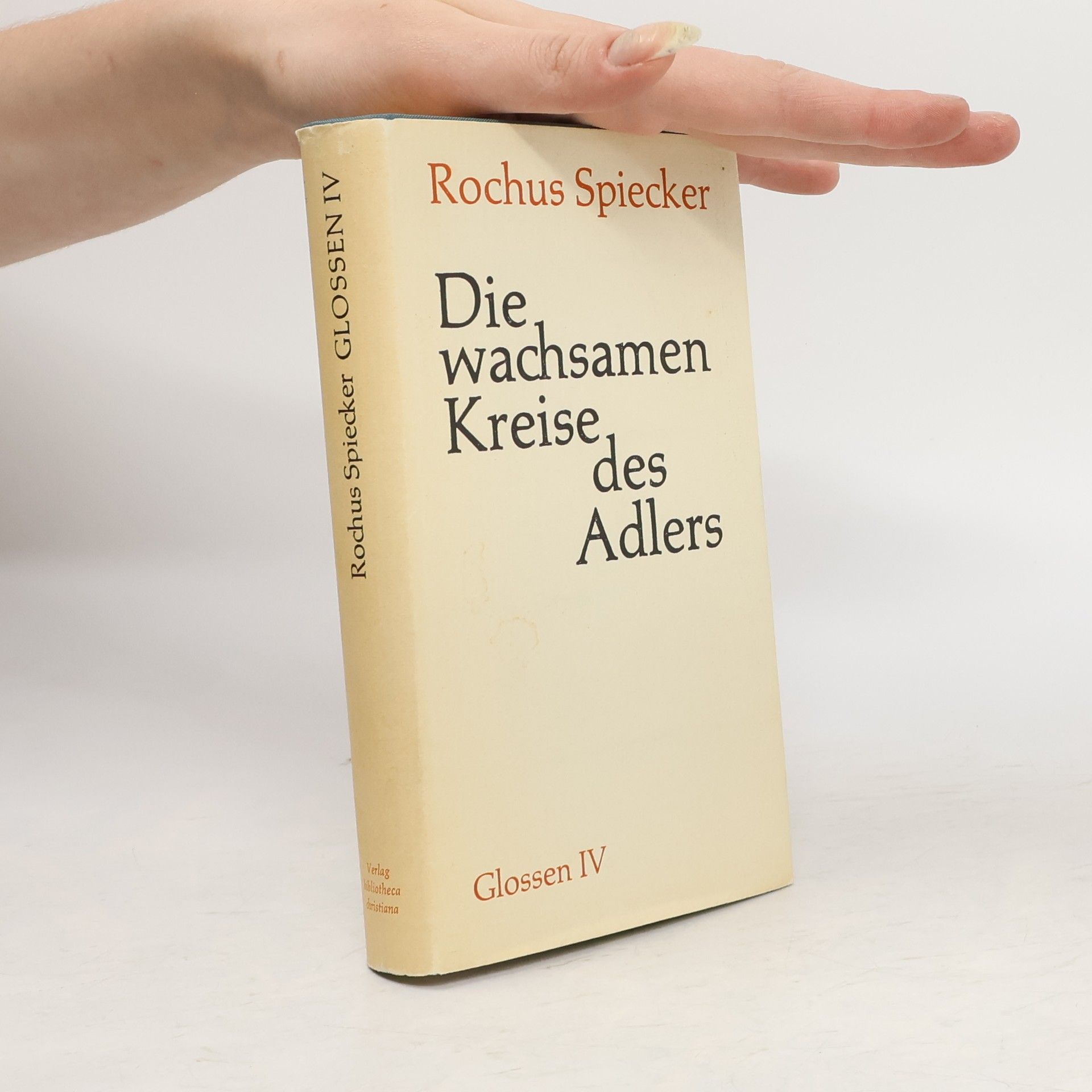 Rochus Spiecker Die wachsamen Kreise des Adlers
