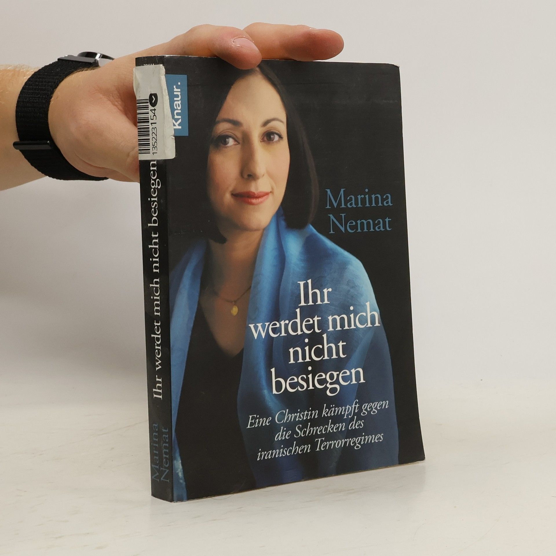 Marina Nemat Ihr werdet mich nicht besiegen
