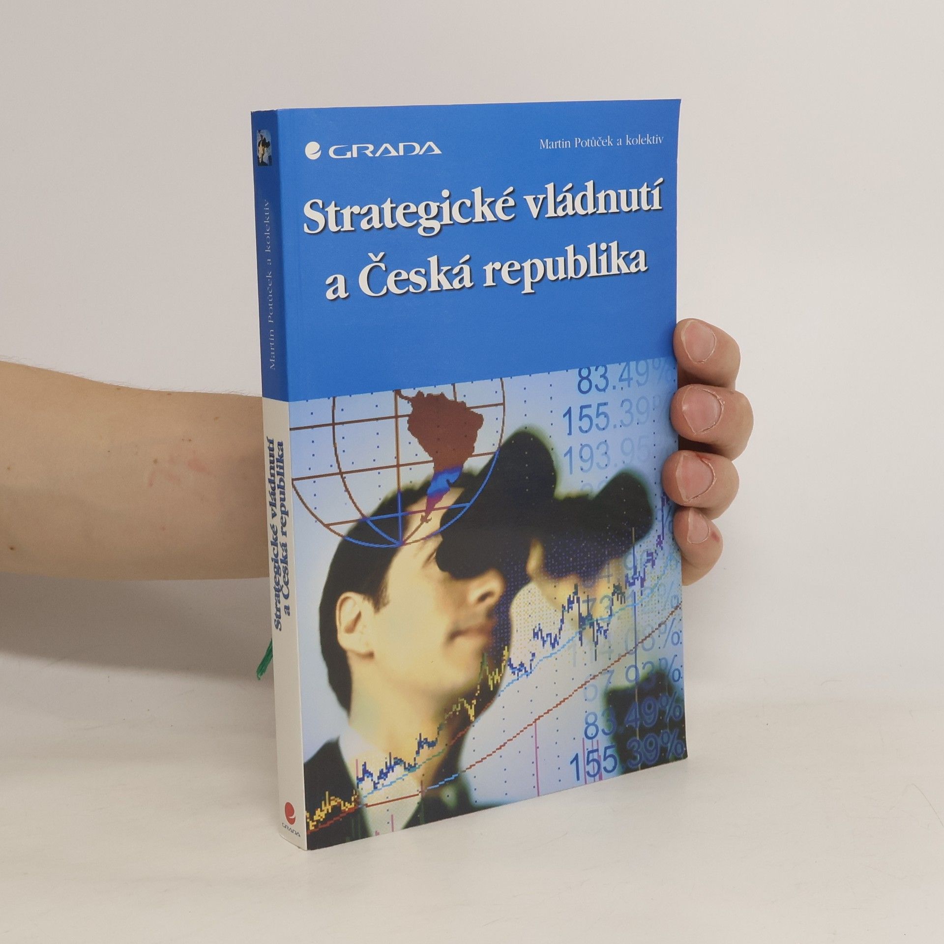 Martin Potůček Strategické vládnutí a Česká republika