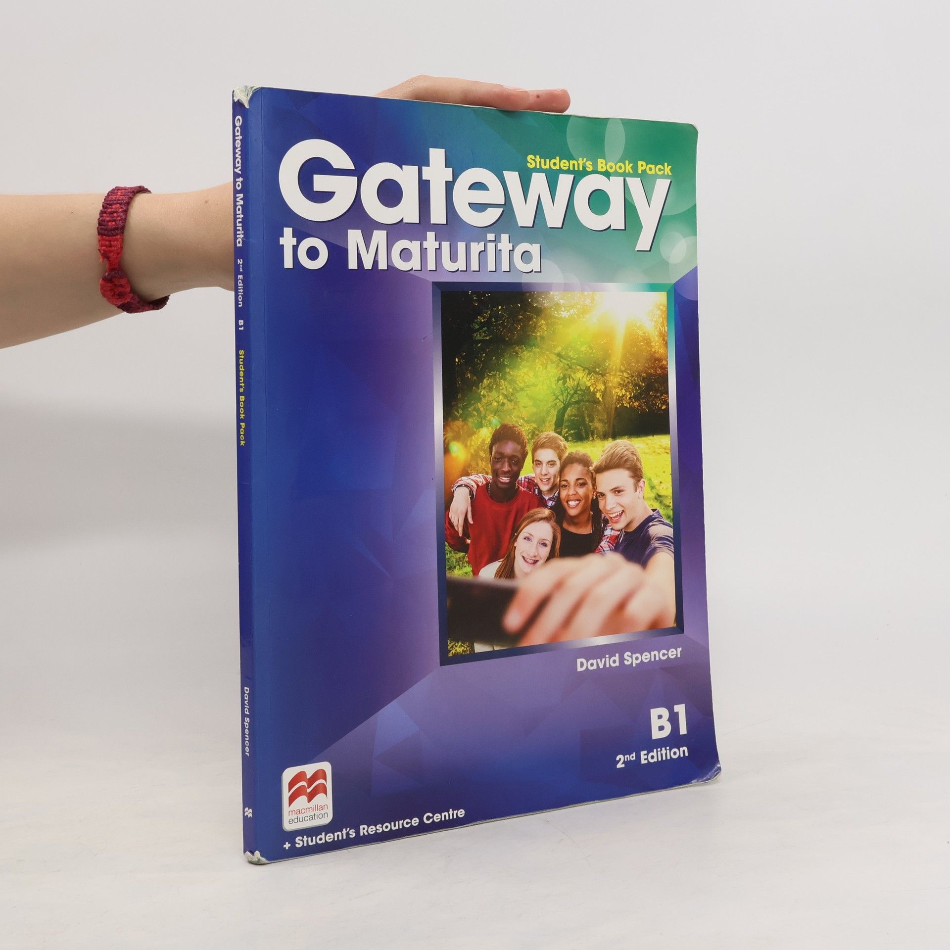 David Spencer Gateway to maturita : B1. Student's book