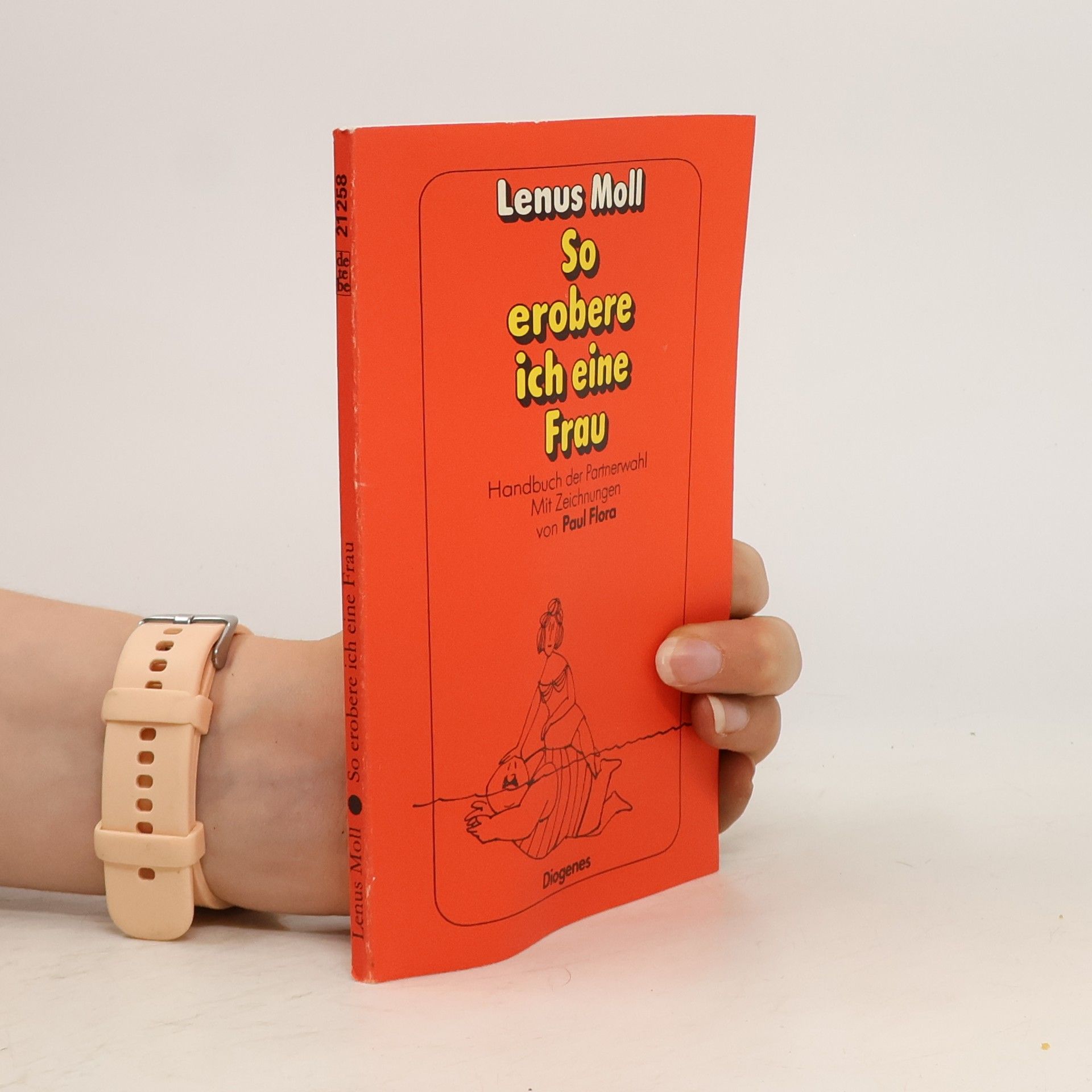 Lenus Moll So erobere ich eine Frau