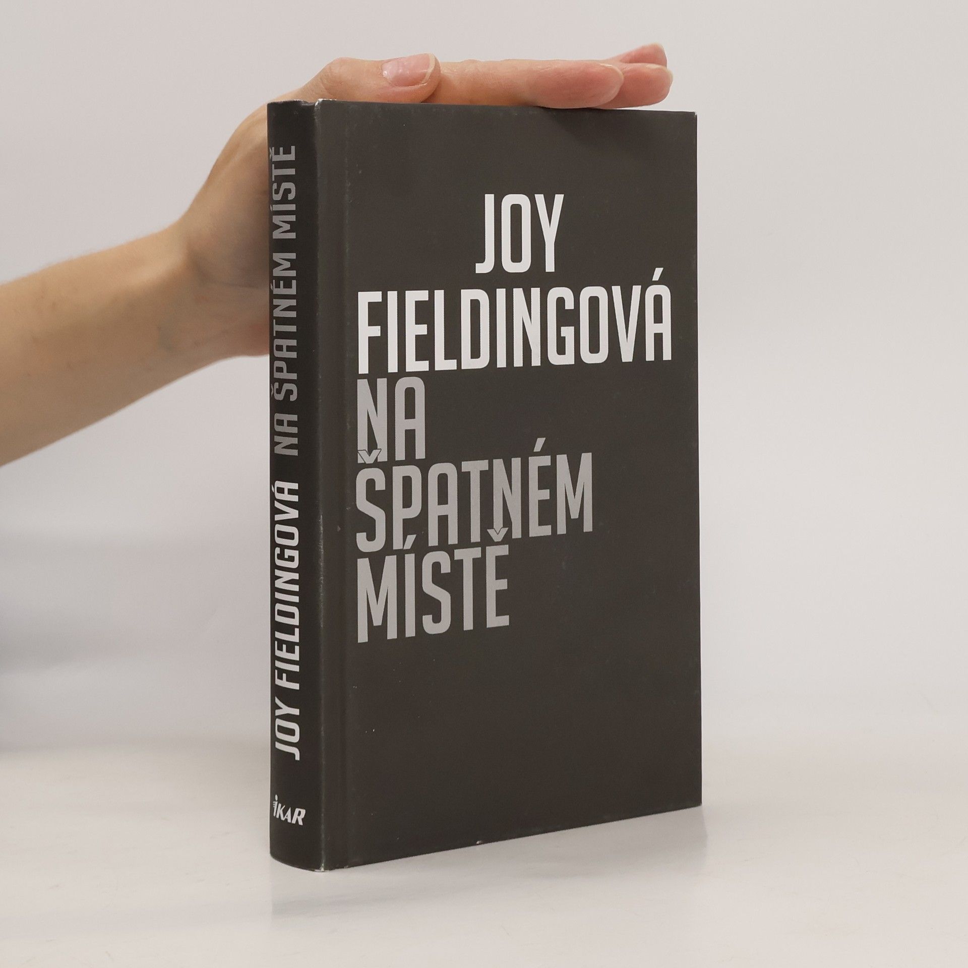 Joy Fielding Na špatném místě