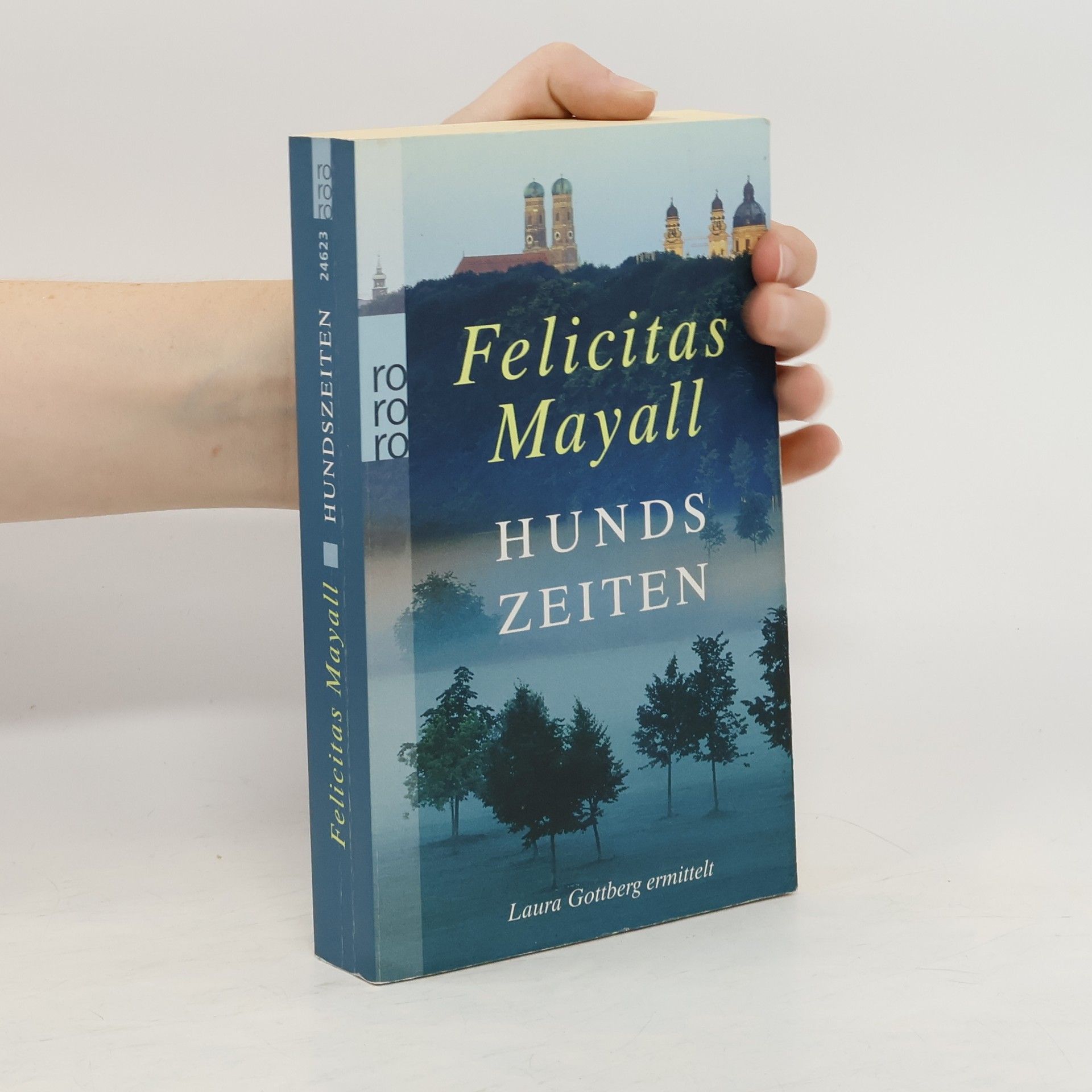 Felicitas Mayall Hundszeiten