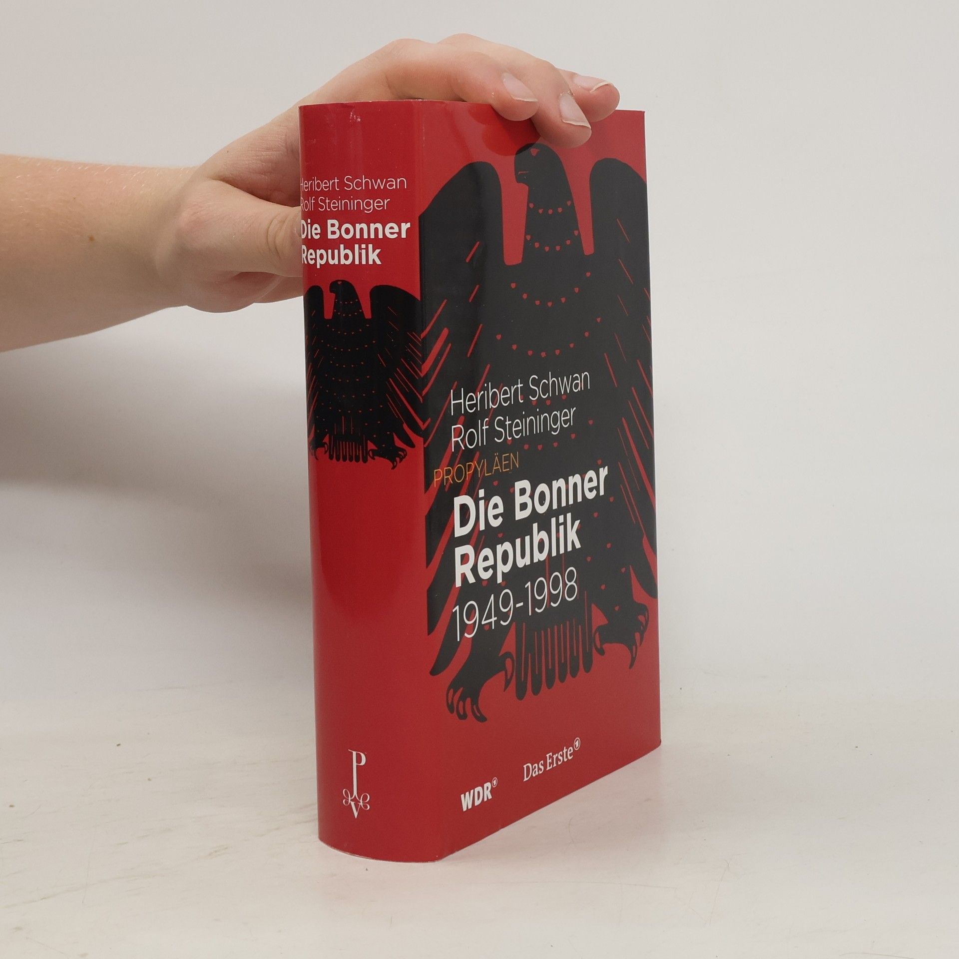 Heribert Schwan Die Bonner Republik
