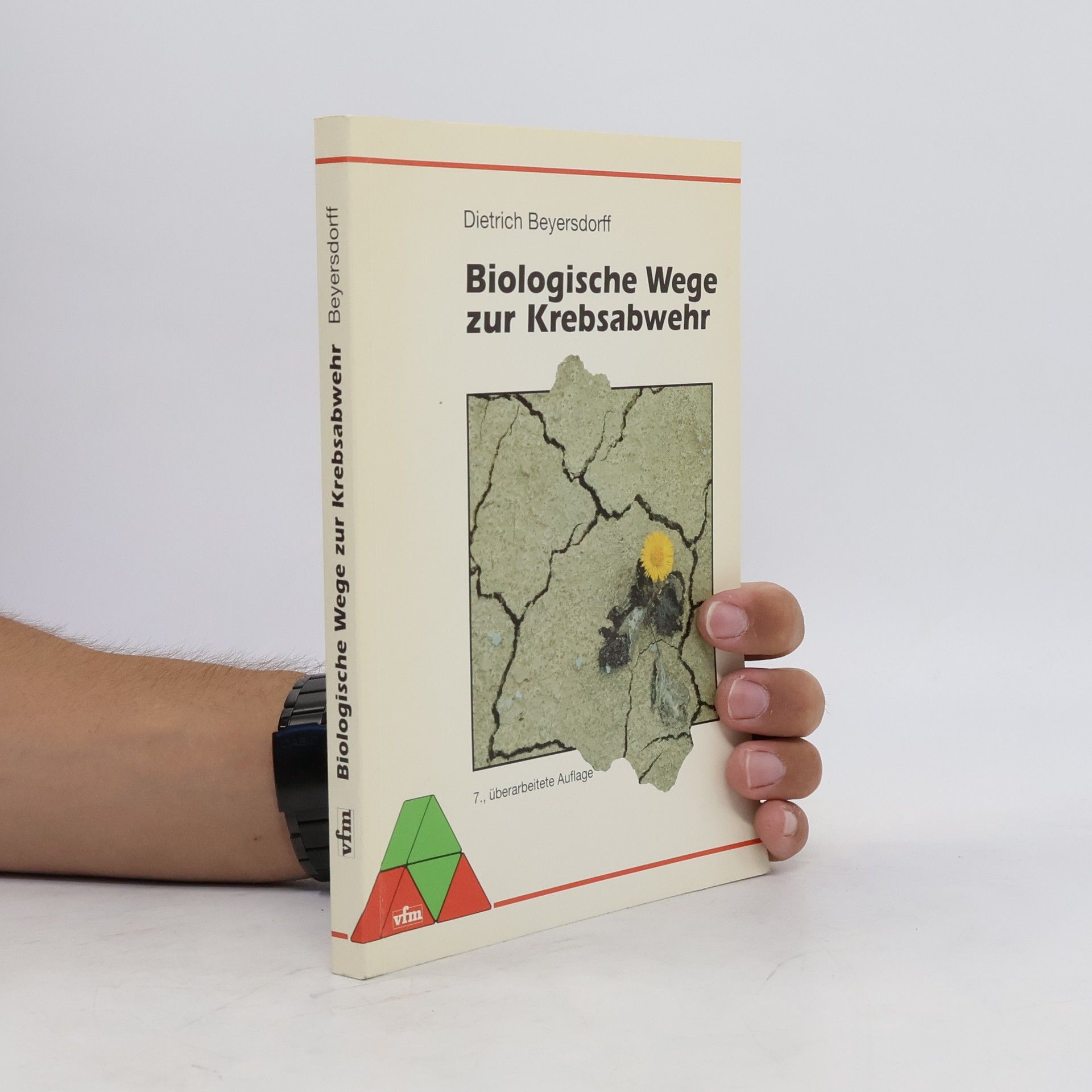 Dietrich Beyersdorff Biologische Wege zur Krebsabwehr