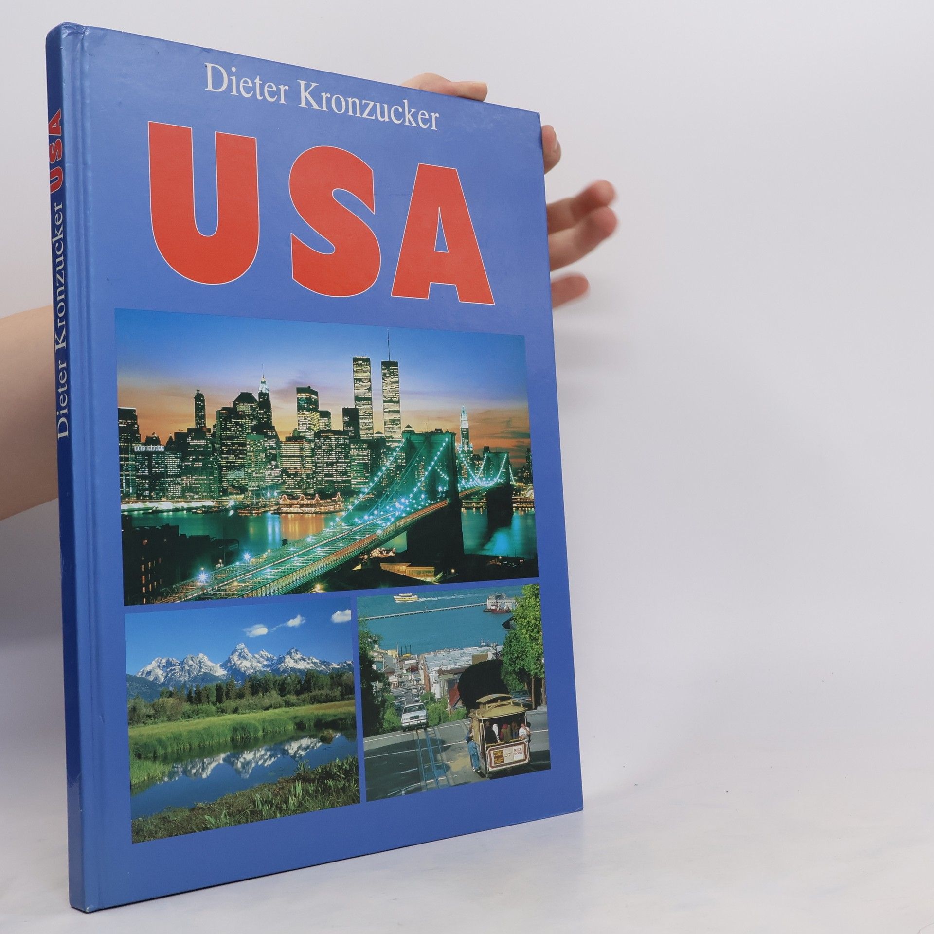 Dieter Kronzucker USA. Auf neuen Wegen durch die Neue Welt