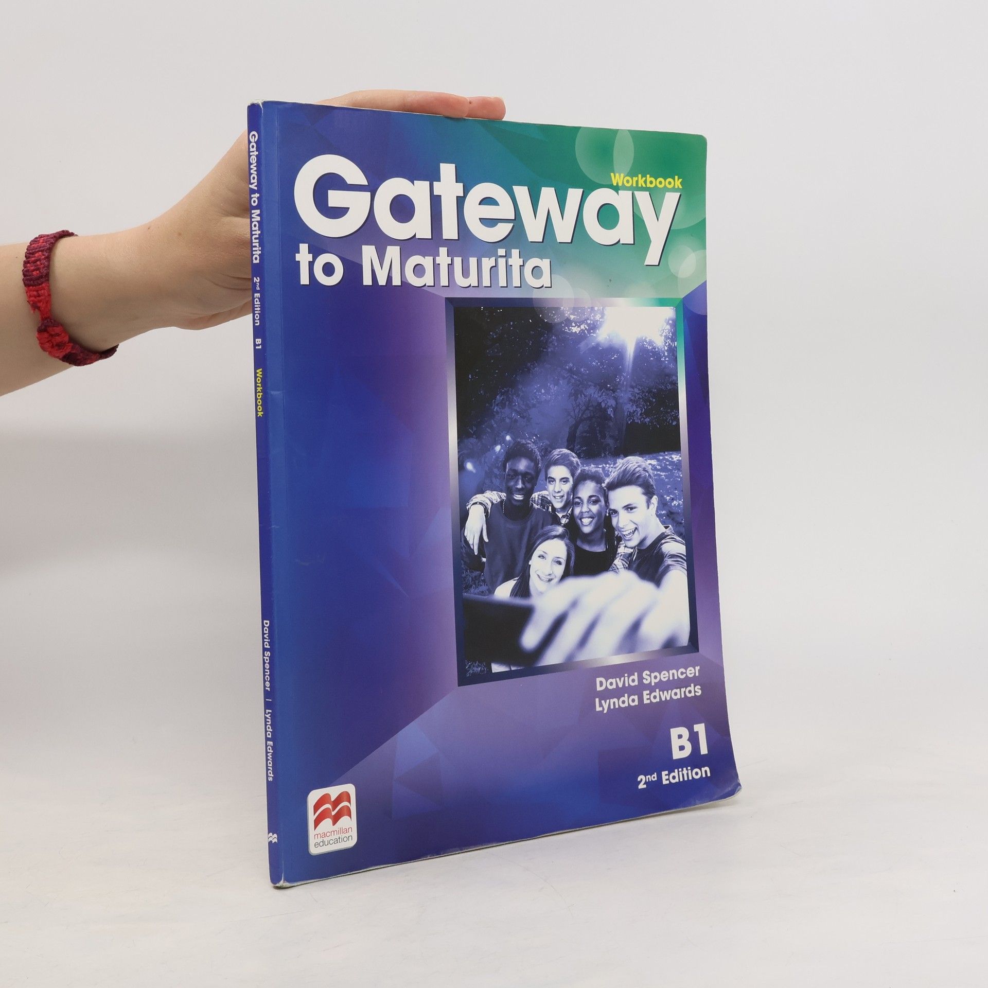 David Spencer Gateway to Maturita B1. Workbook