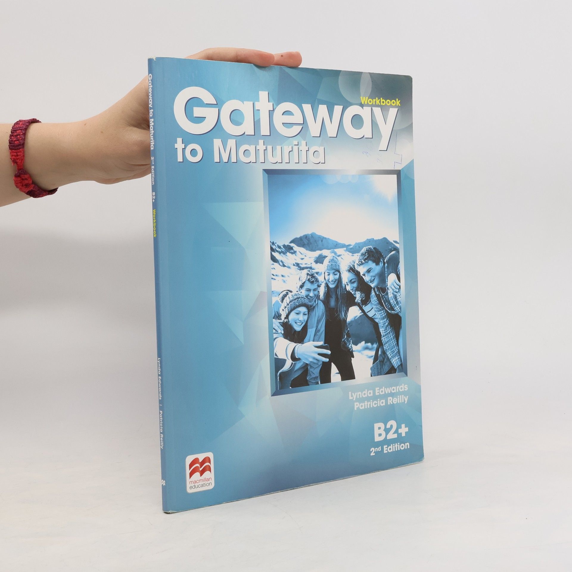 Lynda Edwards Gateway to maturita: B2+. Workbook