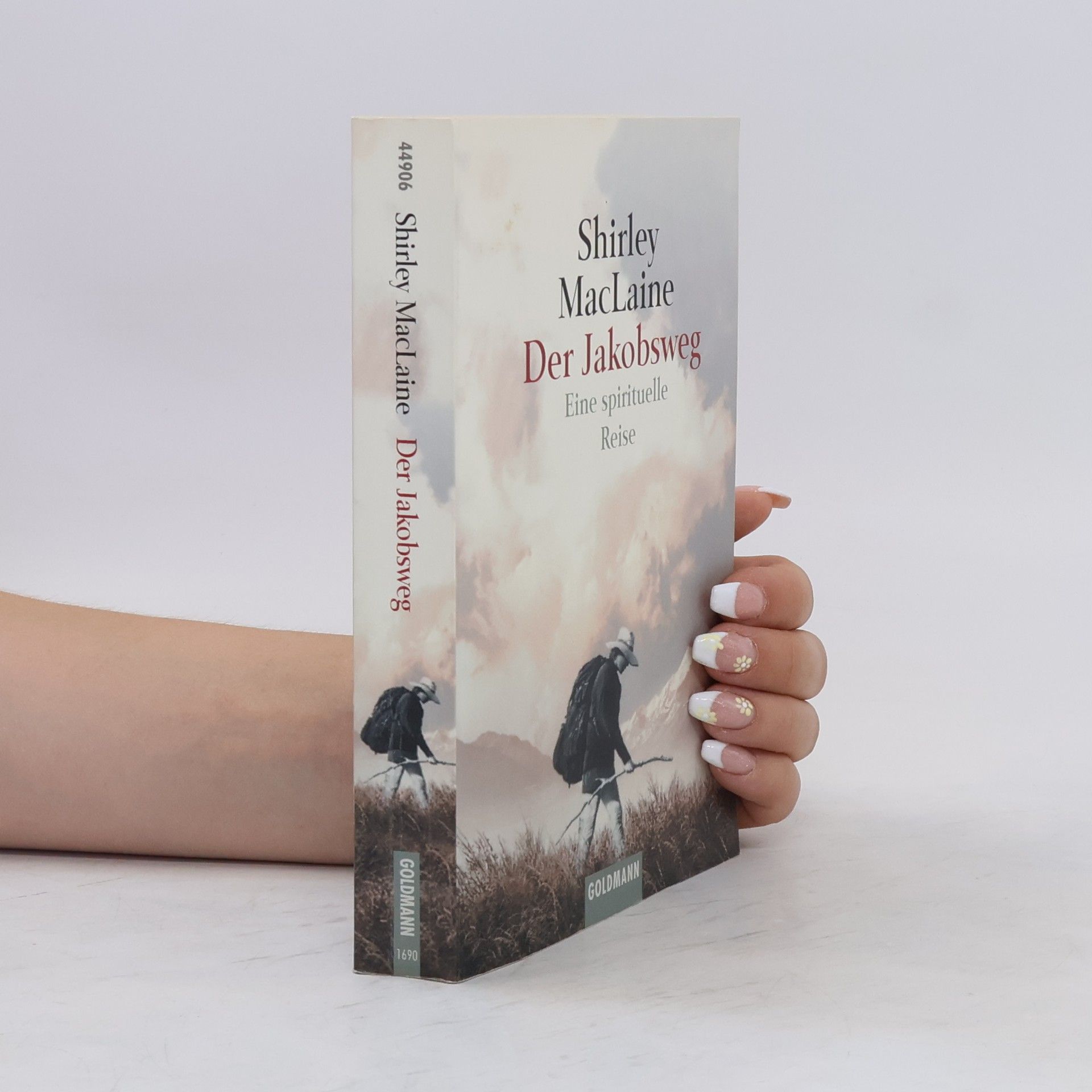 Shirley MacLaine Der Jakobsweg. Eine spirituelle Reise.