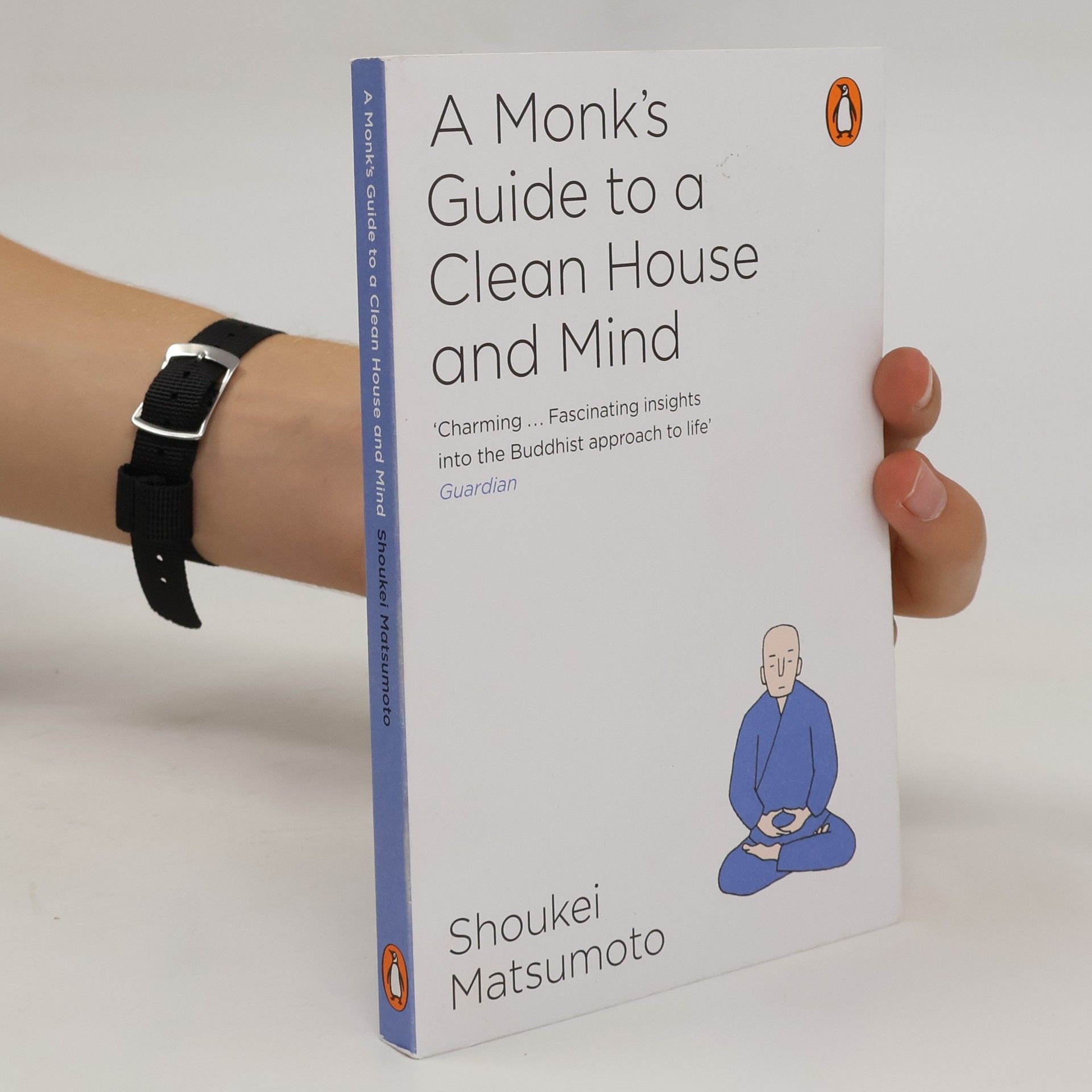 Shoukei Matsumoto A Monk's Guide to a Clean House and Mind