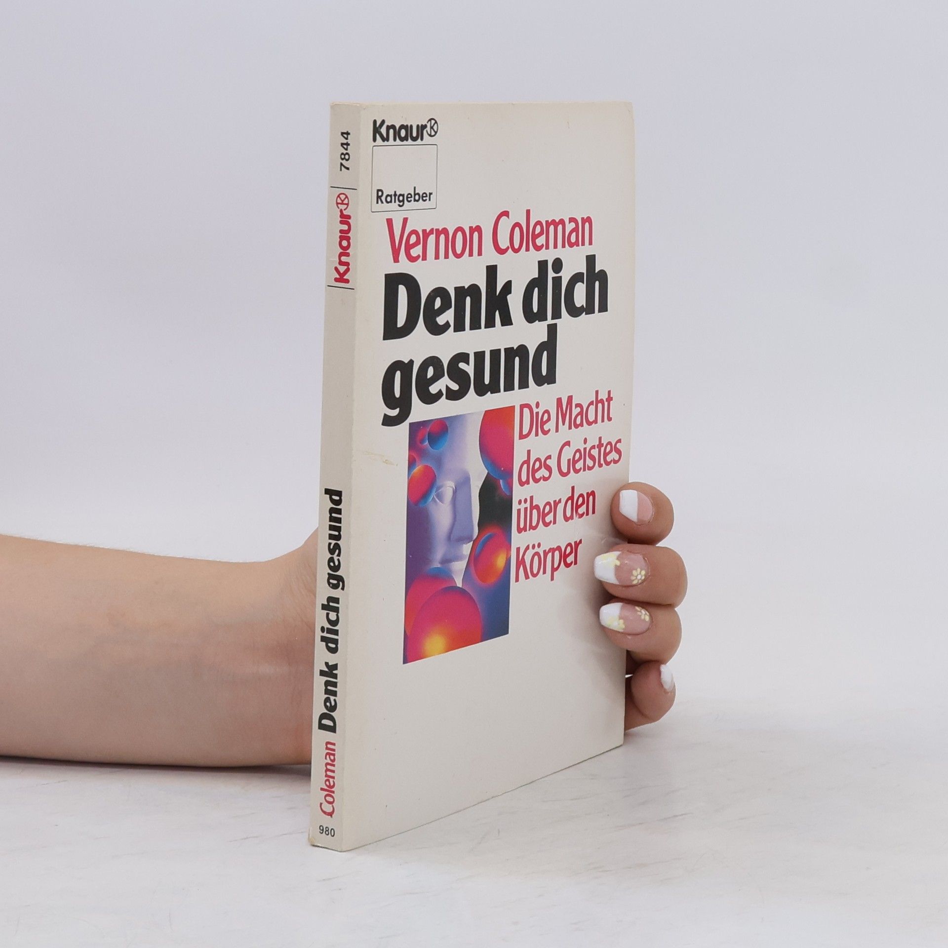 Vernon Coleman Denk dich gesund