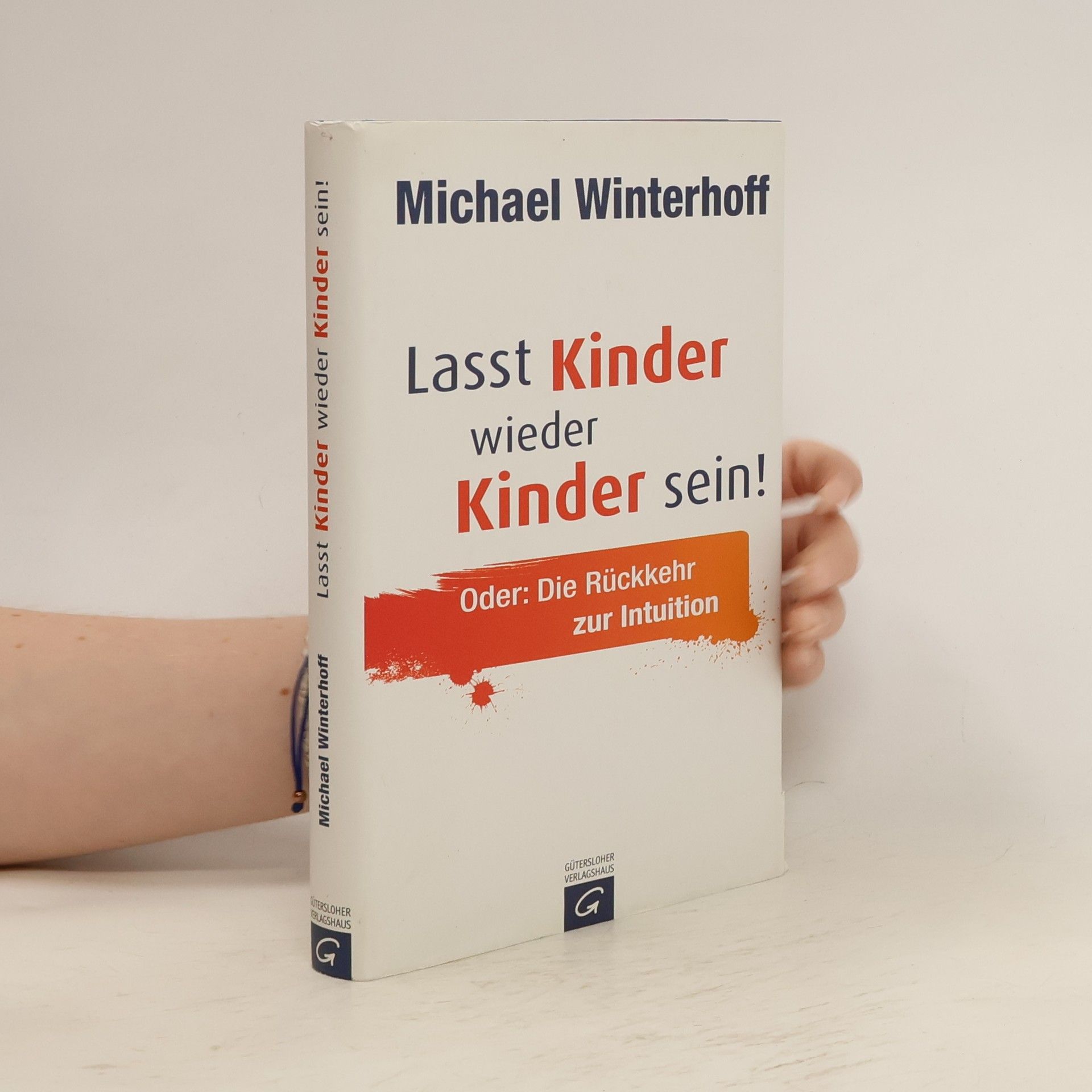 Michael Winterhoff Lasst Kinder wieder Kinder sein!