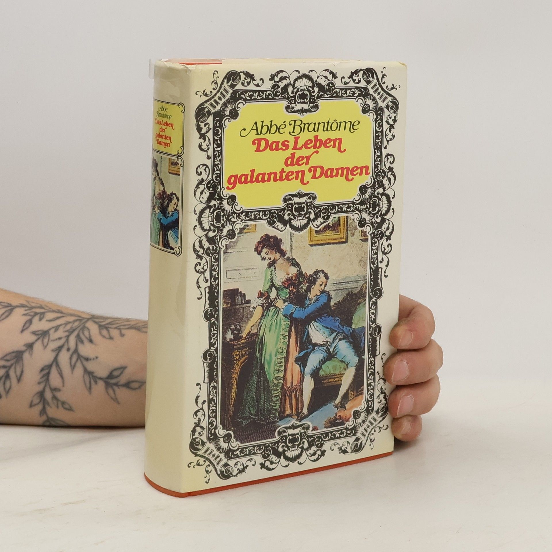 Abbé Brantome Das Leben der galanten Damen