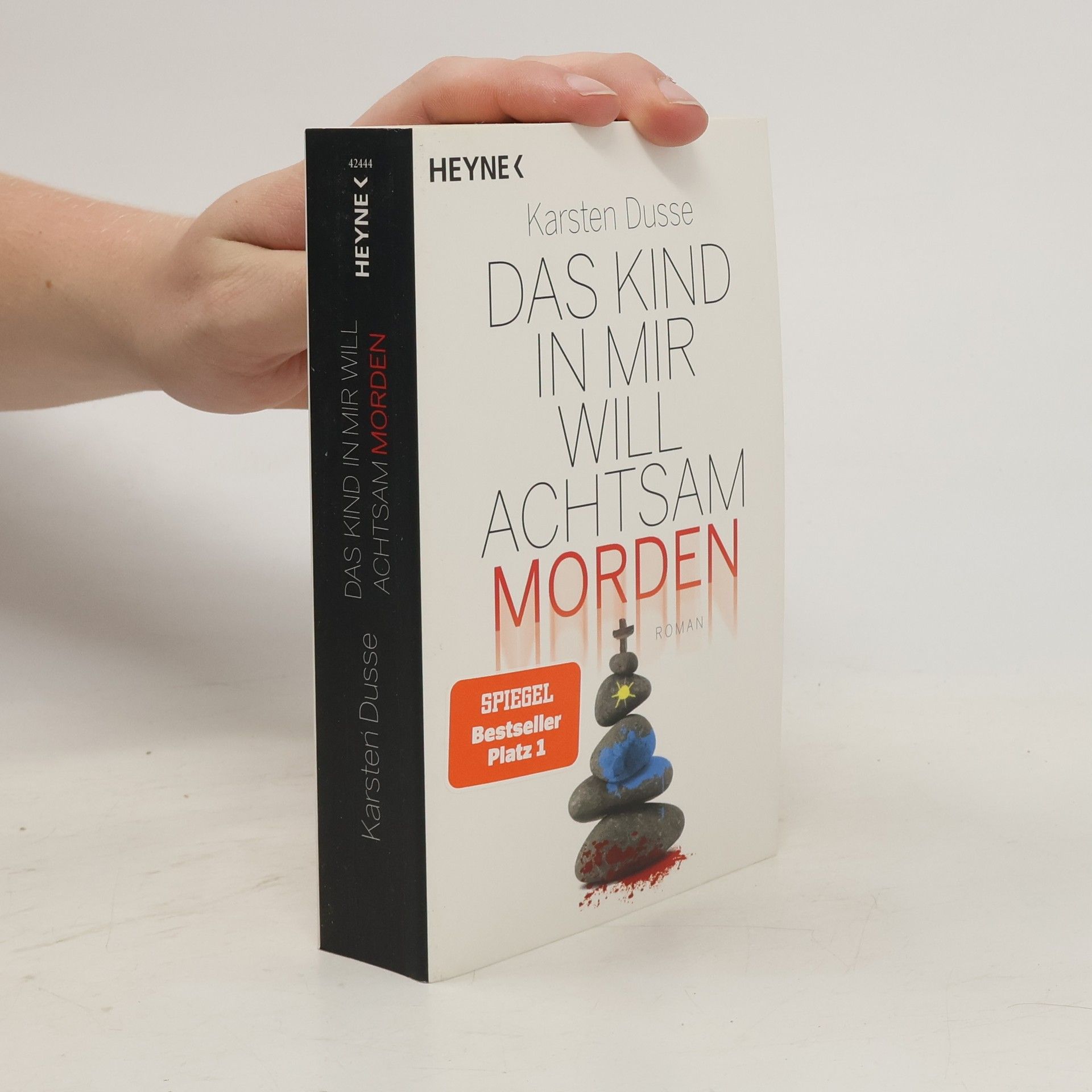 Karsten Dusse Das Kind in mir will achtsam morden