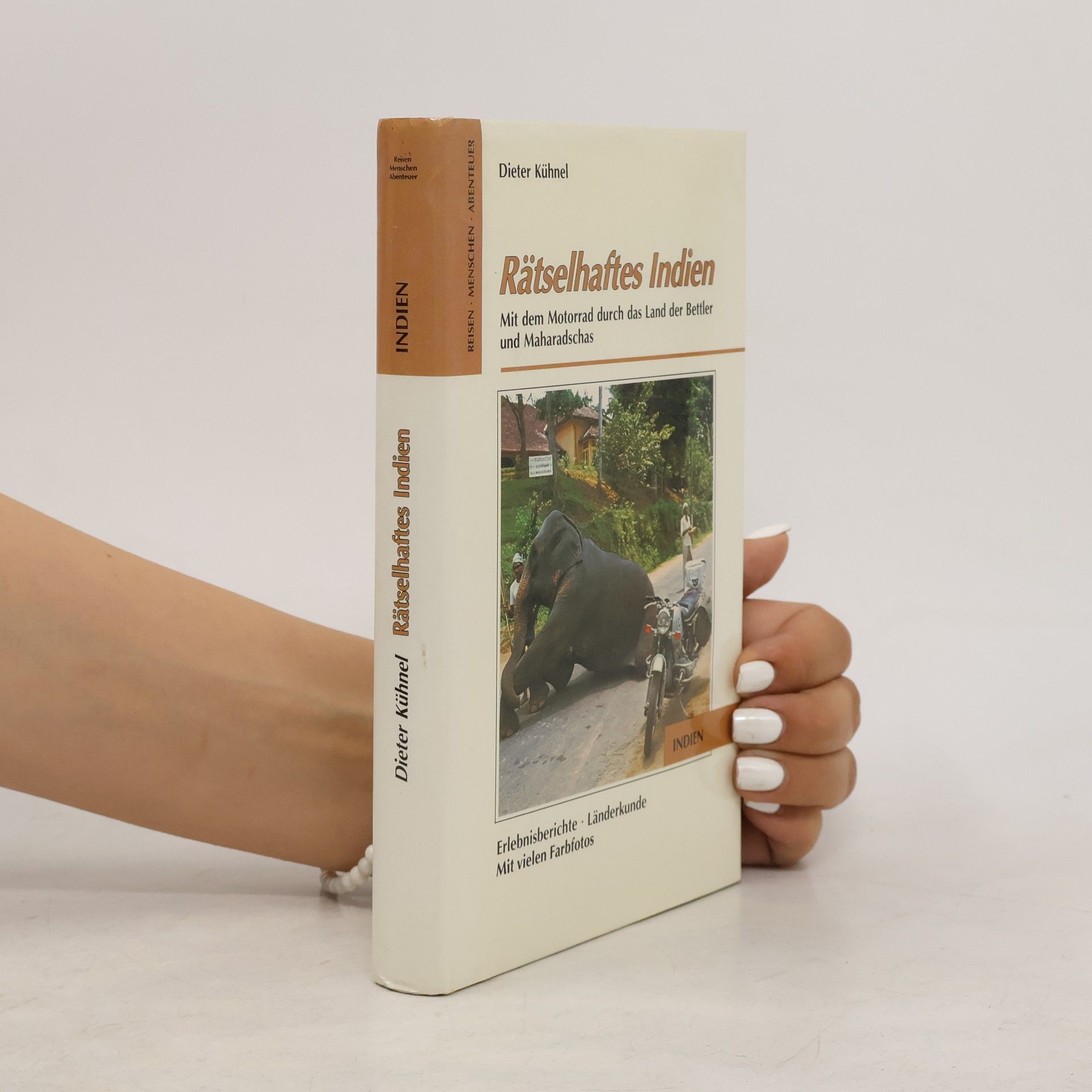 Dieter Kühnel Rätselhaftes Indien