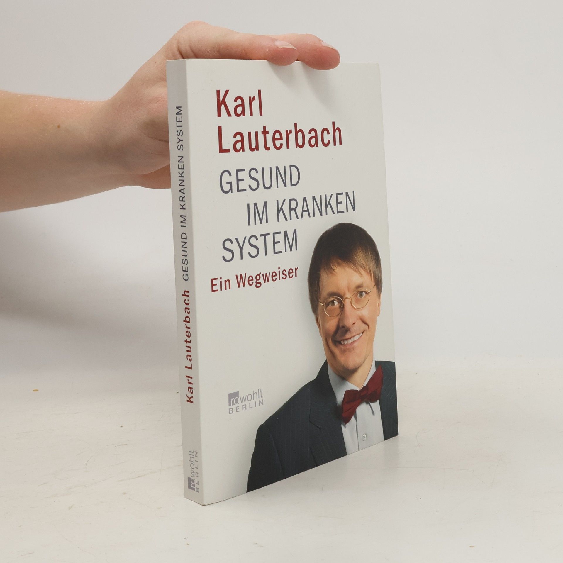 Karl Lauterbach Gesund im kranken System