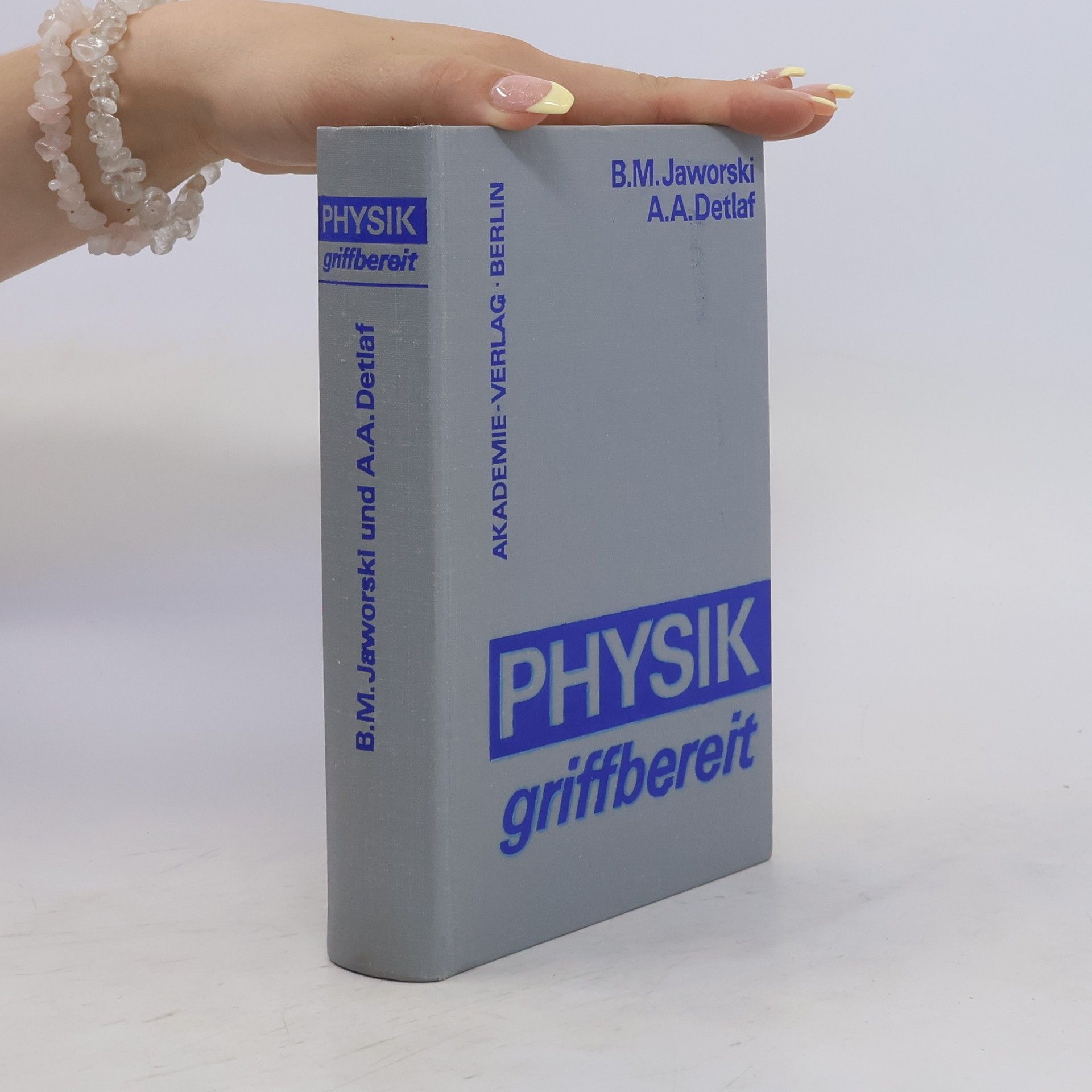 Boris M. Jaworski Physik griffbereit