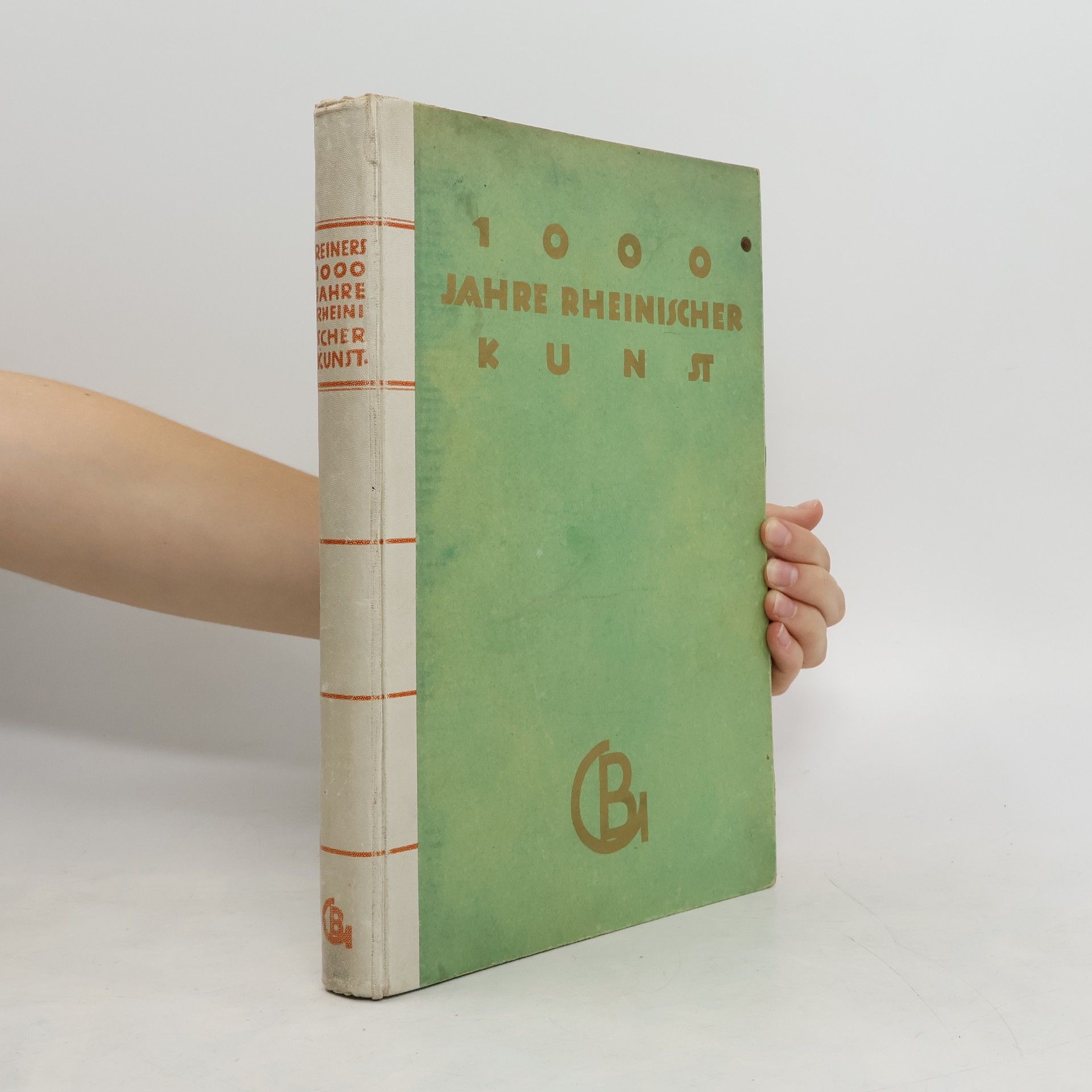 Heribert Reiners Tausend Jahre Rheinischer Kunst