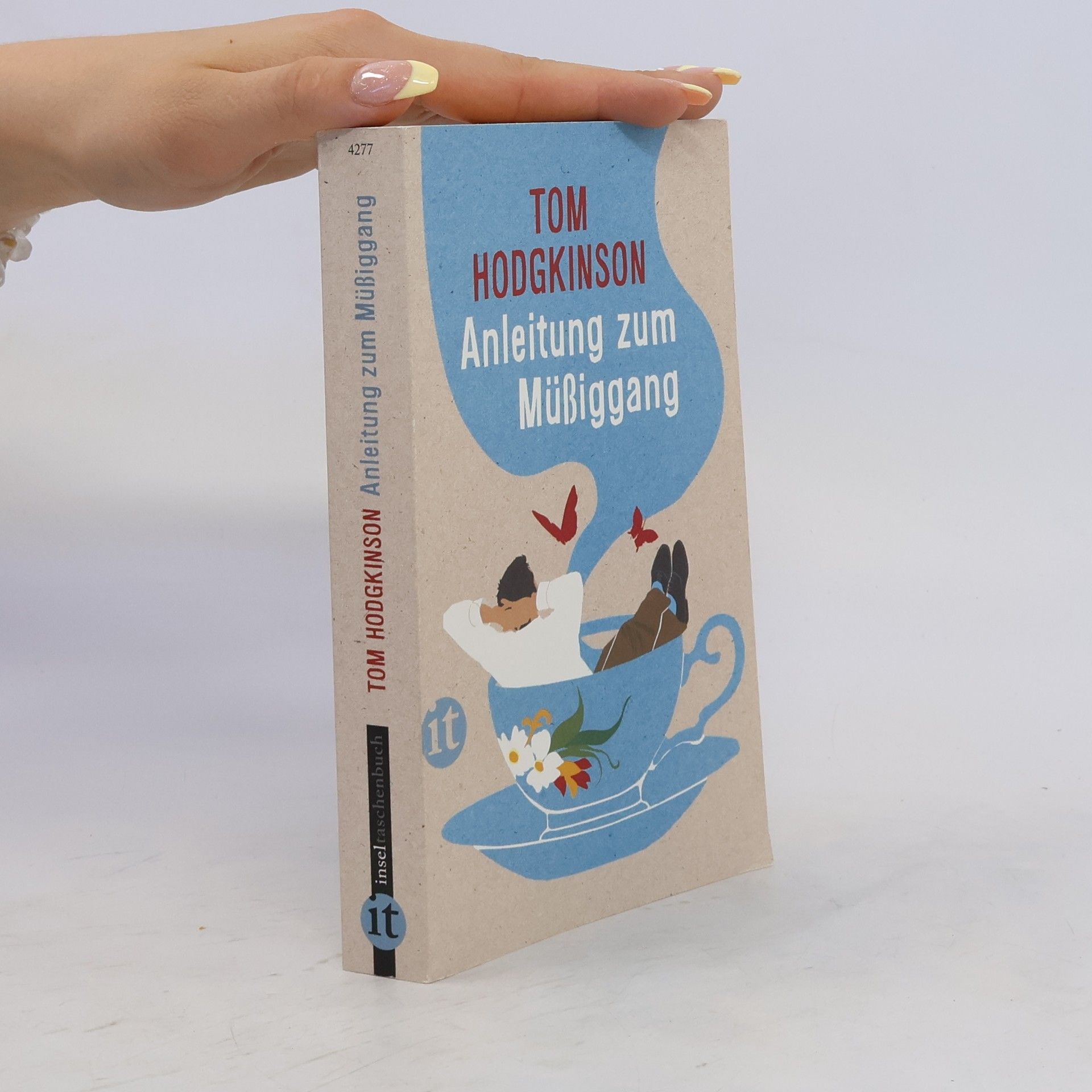 Tom Hodgkinson Anleitung zum Müßiggang