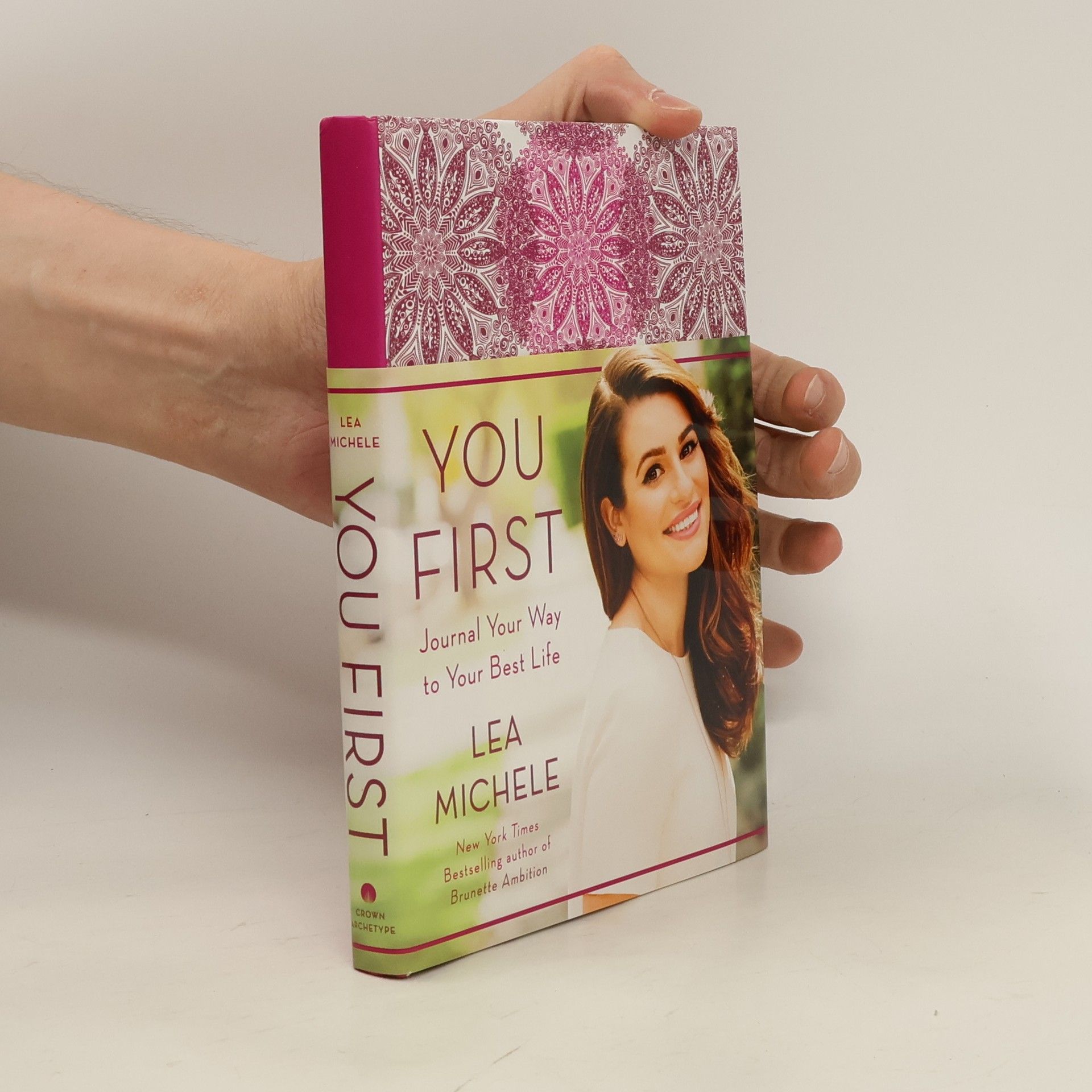 Lea Michele You First: Journal Your Way to Your Best Life