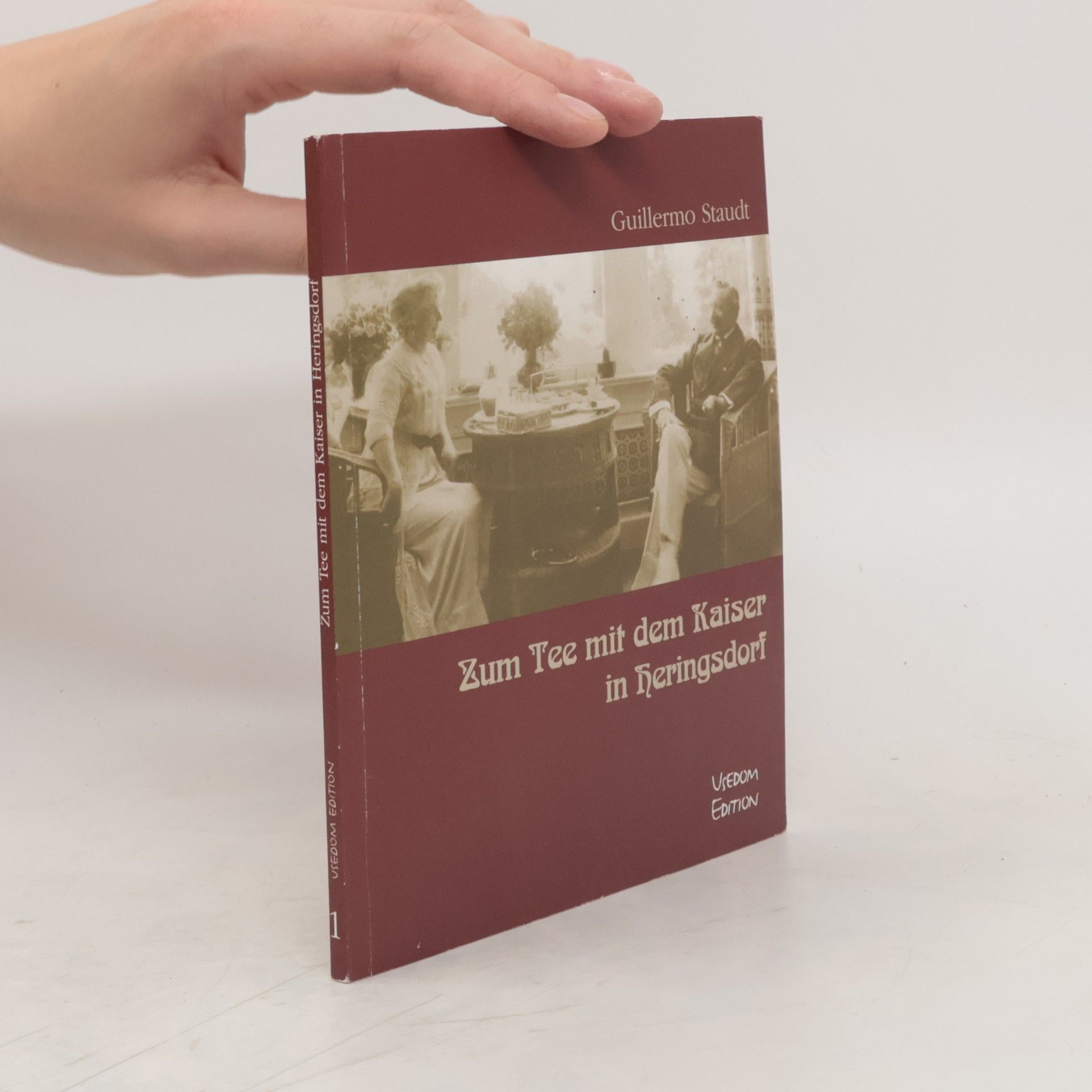 Guillermo Staudt Zum Tee mit dem Kaiser in Heringsdorf