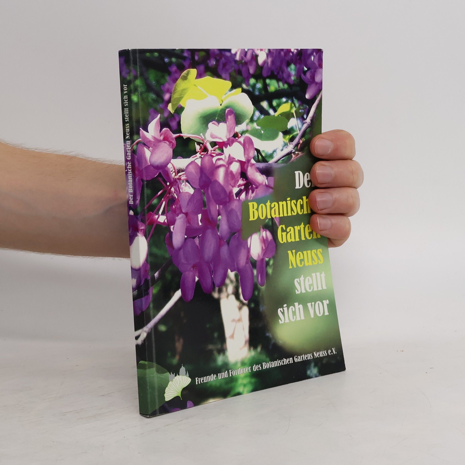 Autores varios Der Botanische Garten Neuss stellt sich vo