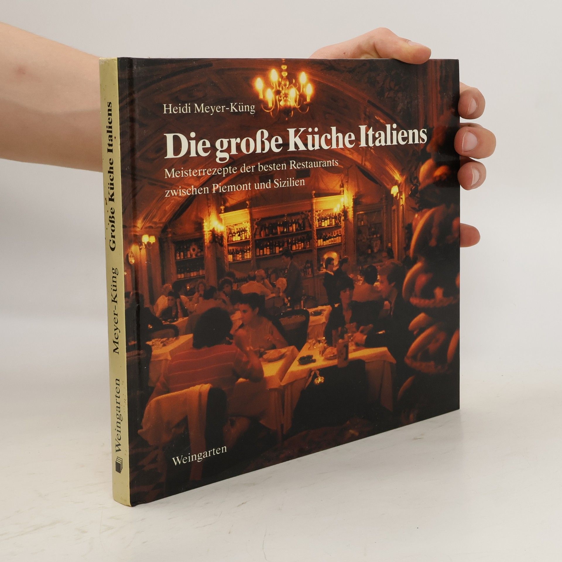 Heidi Meyer-Küng Die grosse Küche Italiens