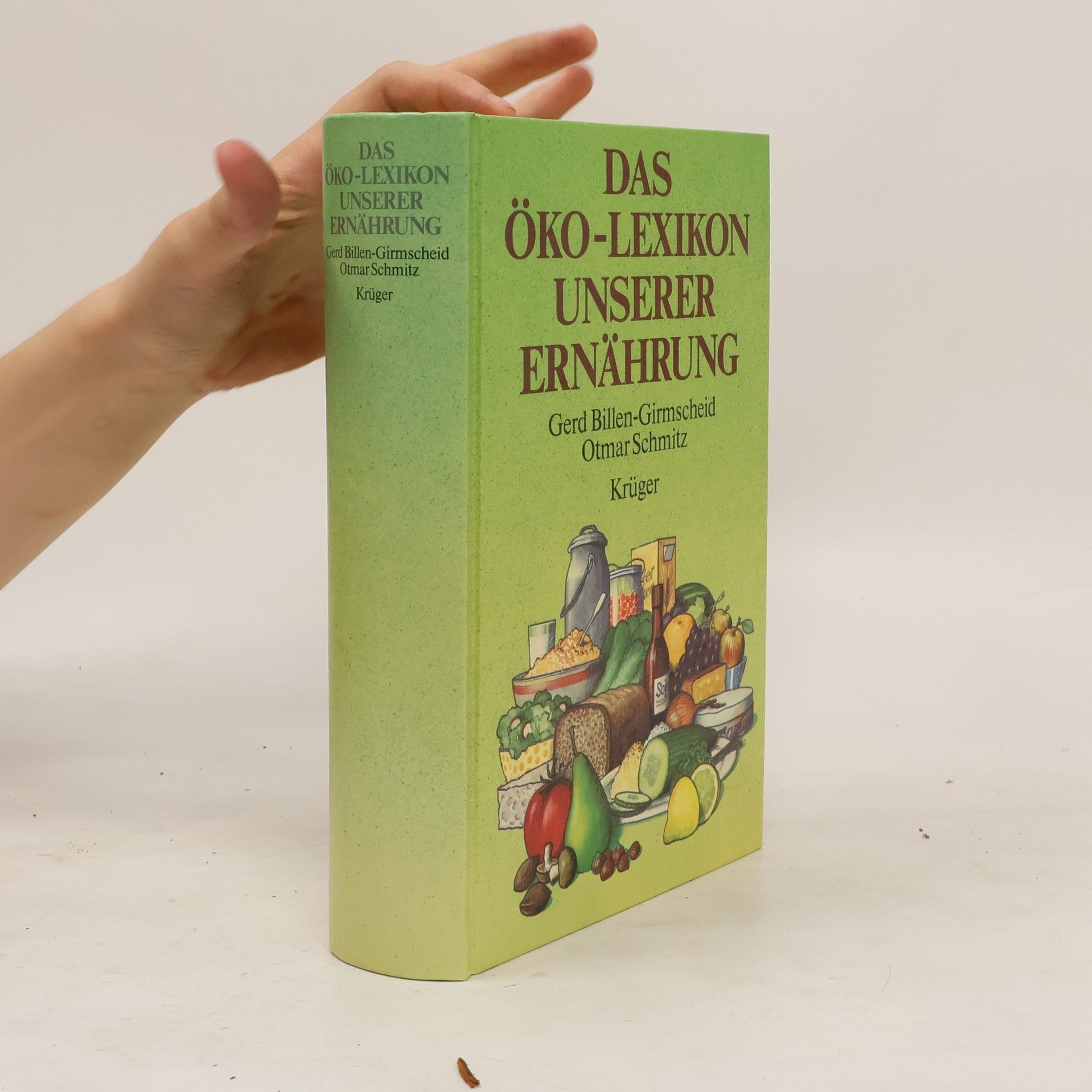 Gerd Billen Das Öko-Lexikon unserer Ernährung