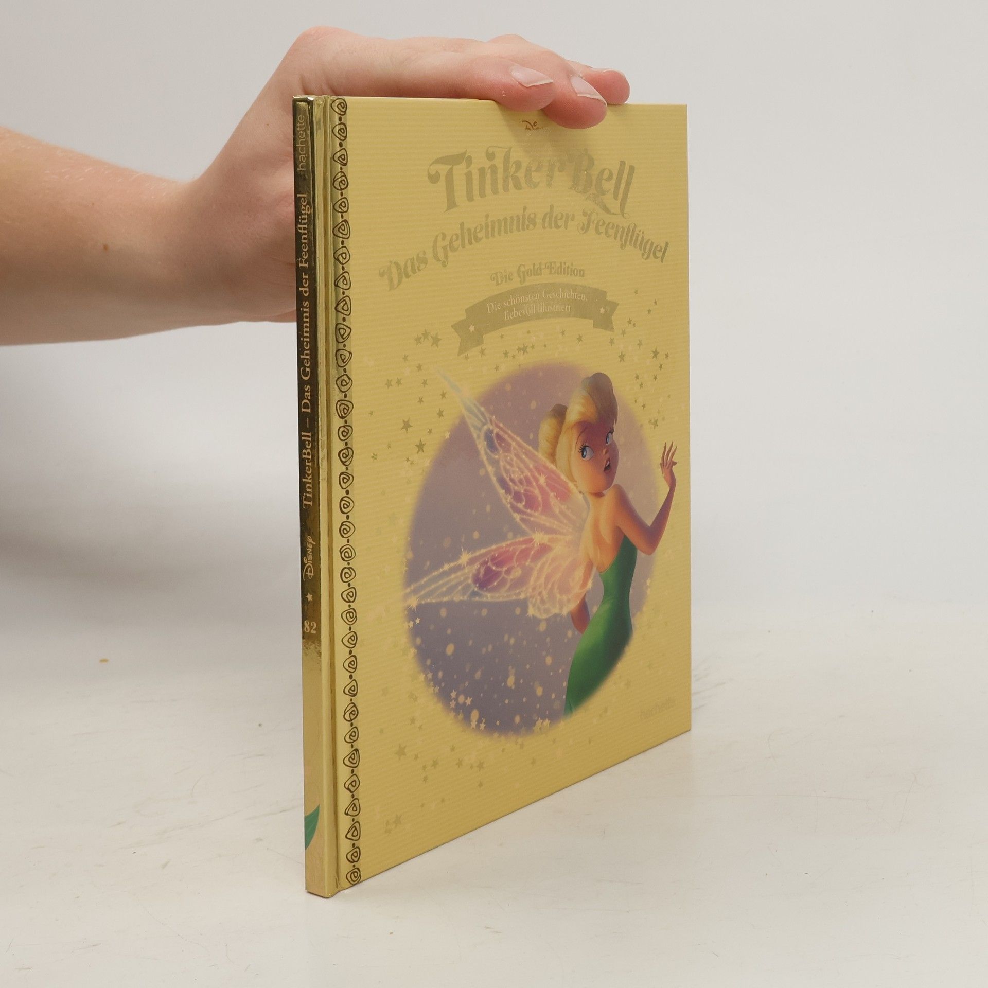 Autorenkollektiv Die Gold Edition 82. Tinker Bell. Das geheimnis der Feenflügel