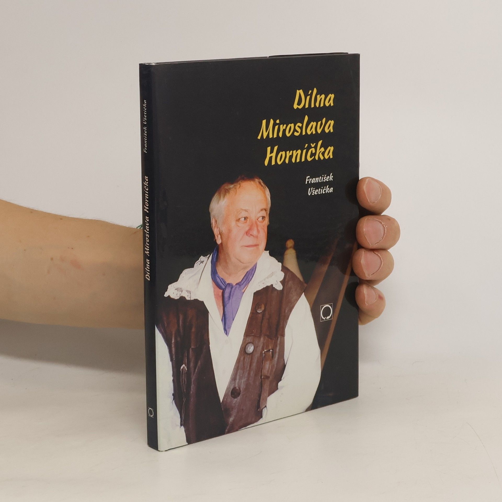 František Všetička Dílna Miroslava Horníčka