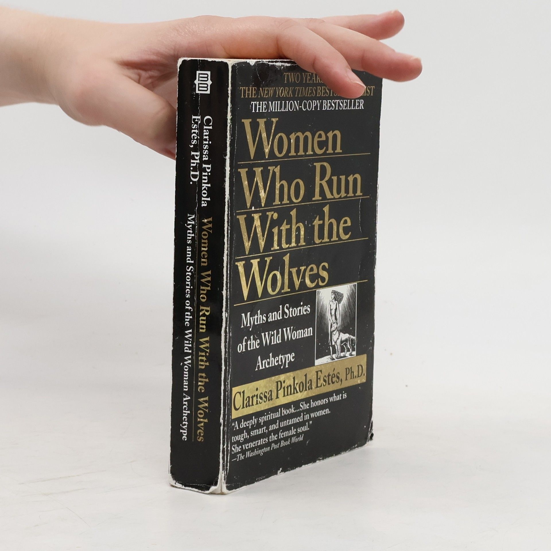 Clarissa Pinkola Estés Women Who Run With the Wolves