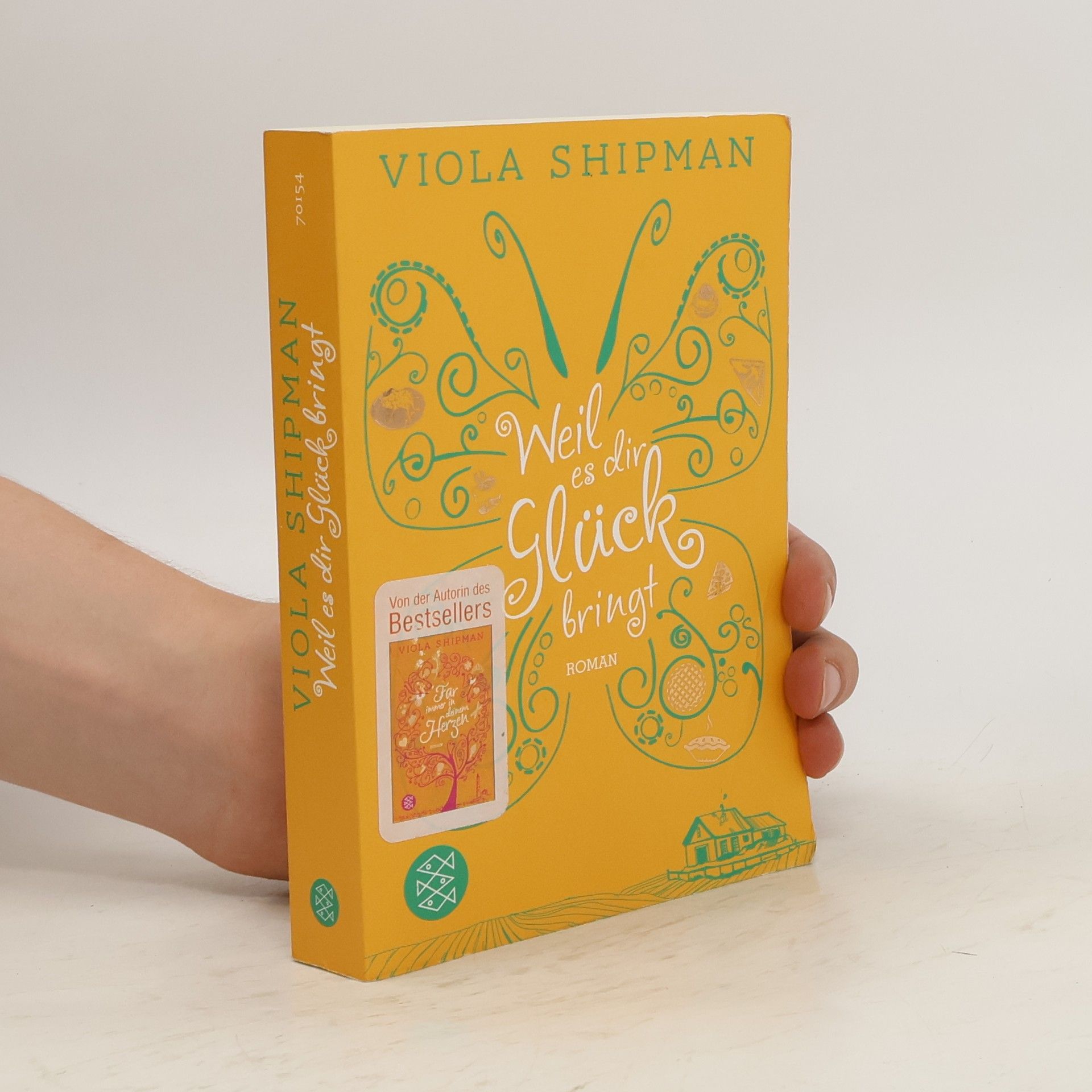 Viola Shipman Weil es dir Glück bringt