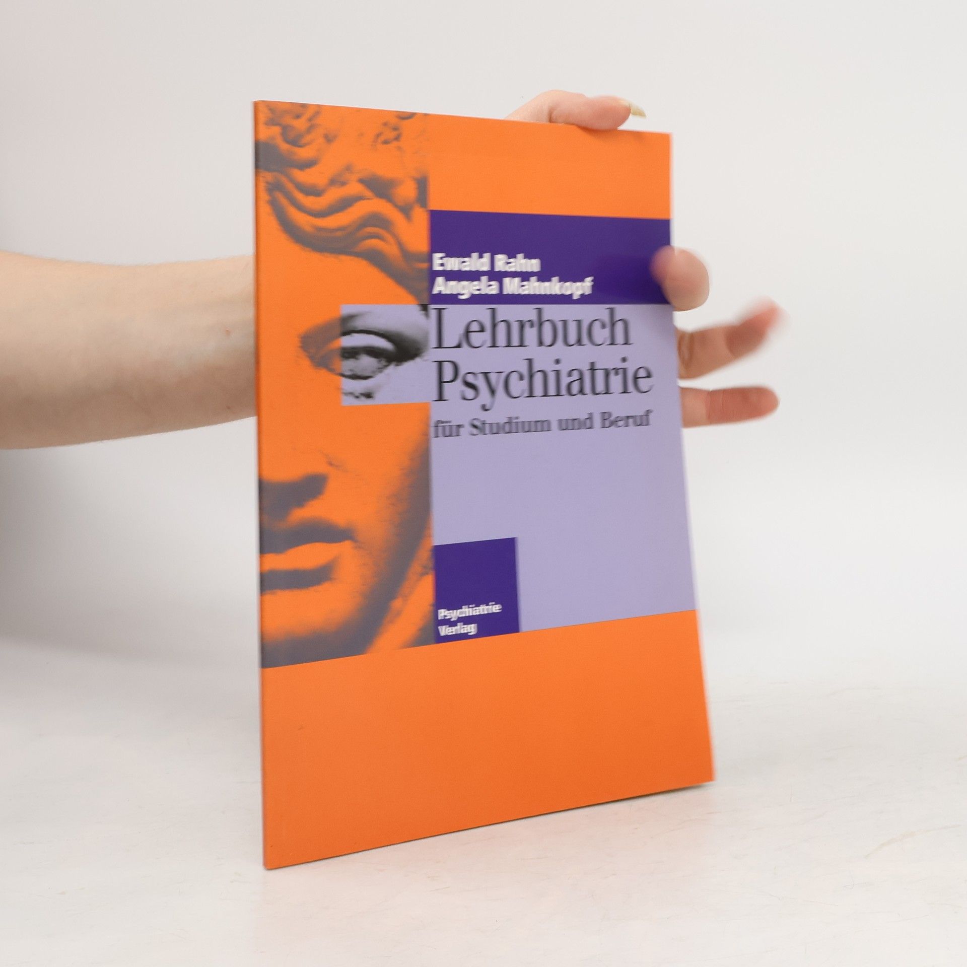 Ewald Rahn Lehrbuch Psychiatrie für Studium und Beruf