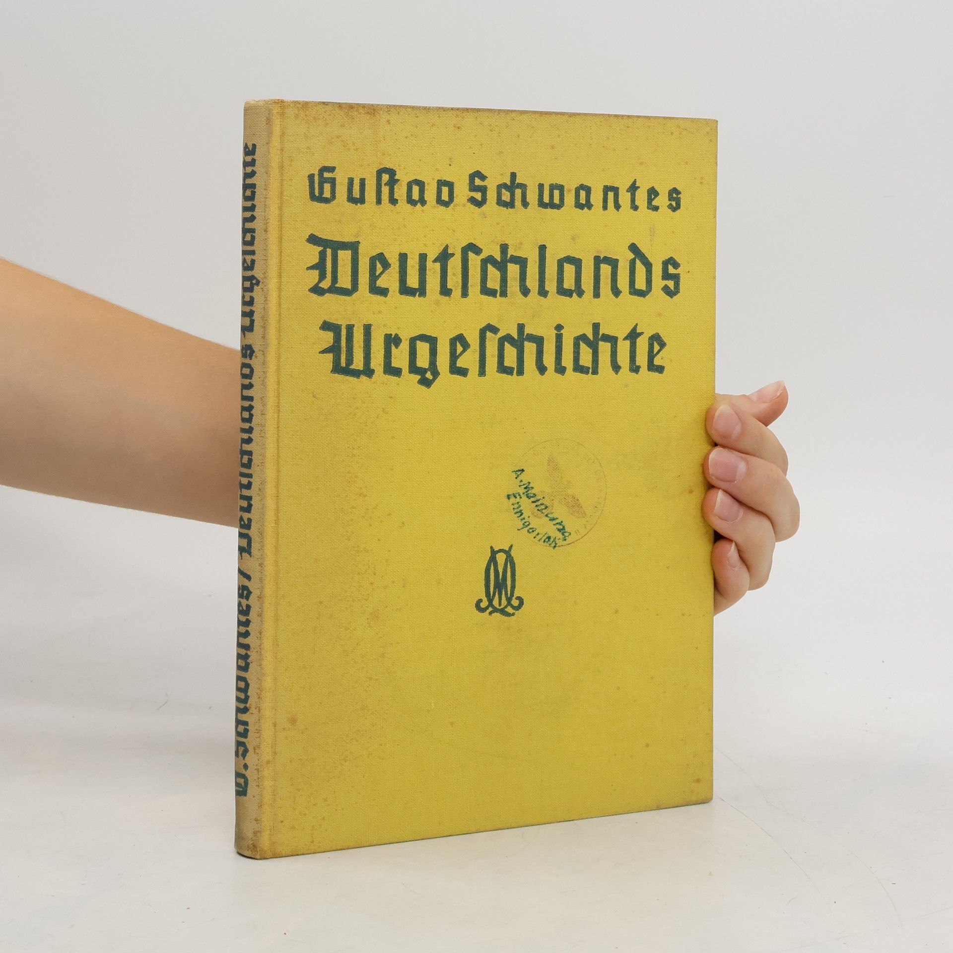 Gustav Schwantes Deutschlands Urgeschichte
