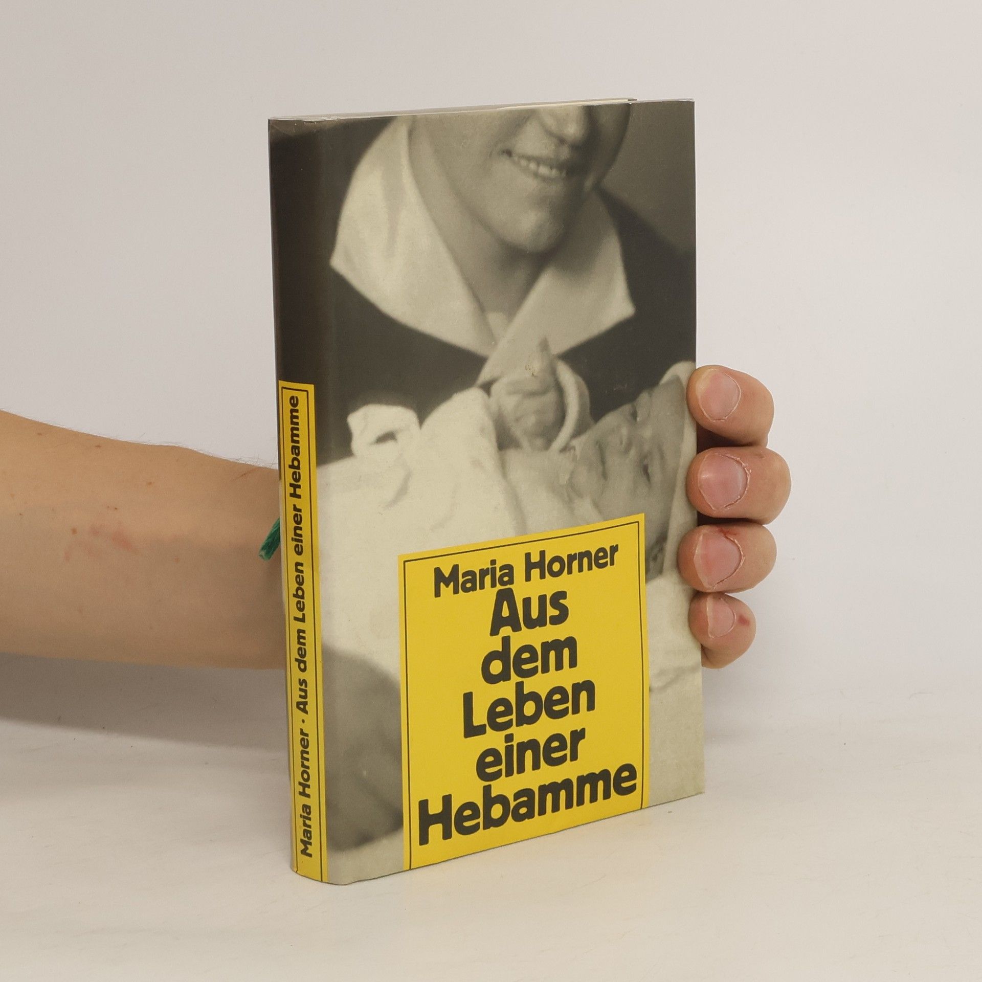 Maria Horner Aus dem Leben einer Hebamme