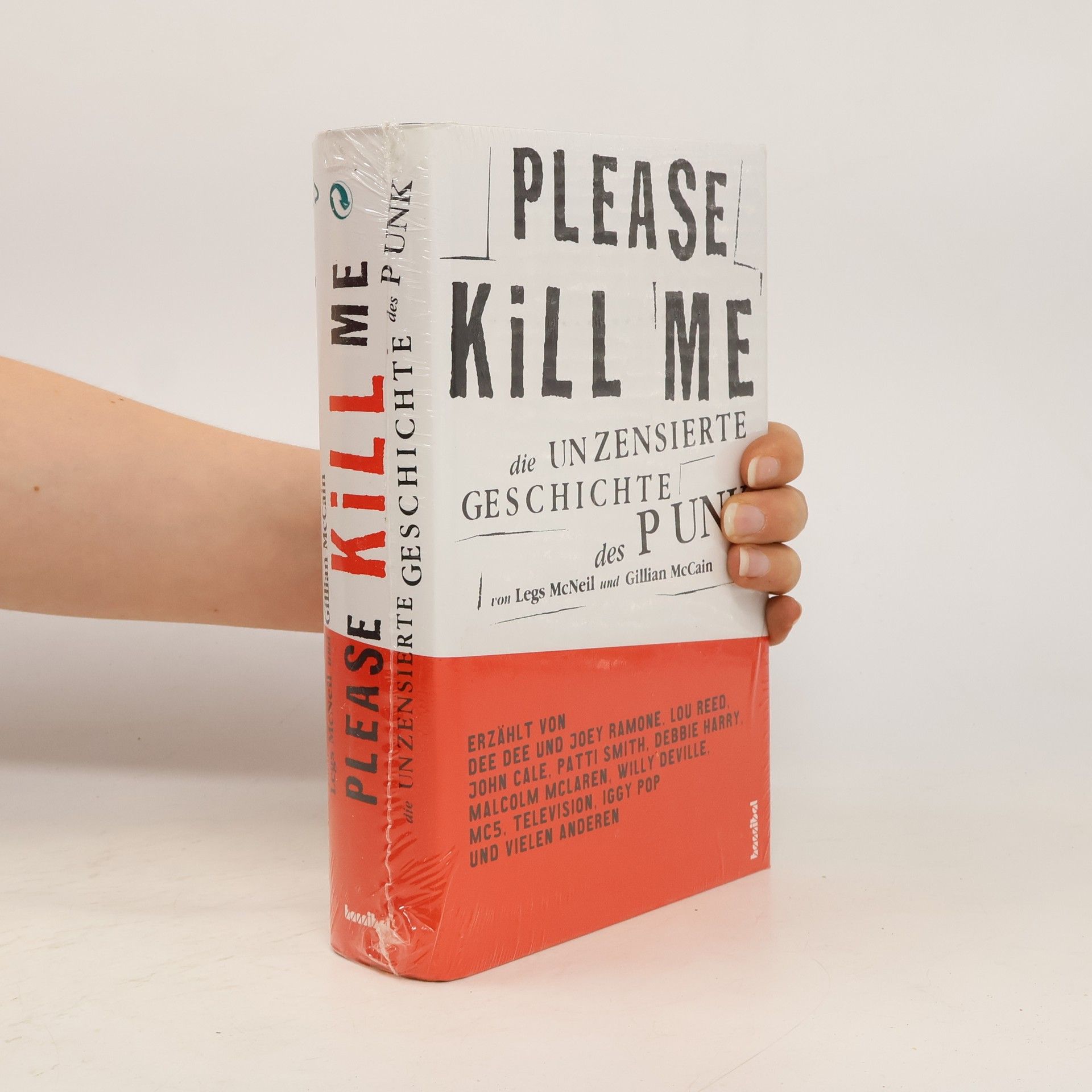 Legs McNeil Please Kill Me: The Uncensored Oral History of Punk