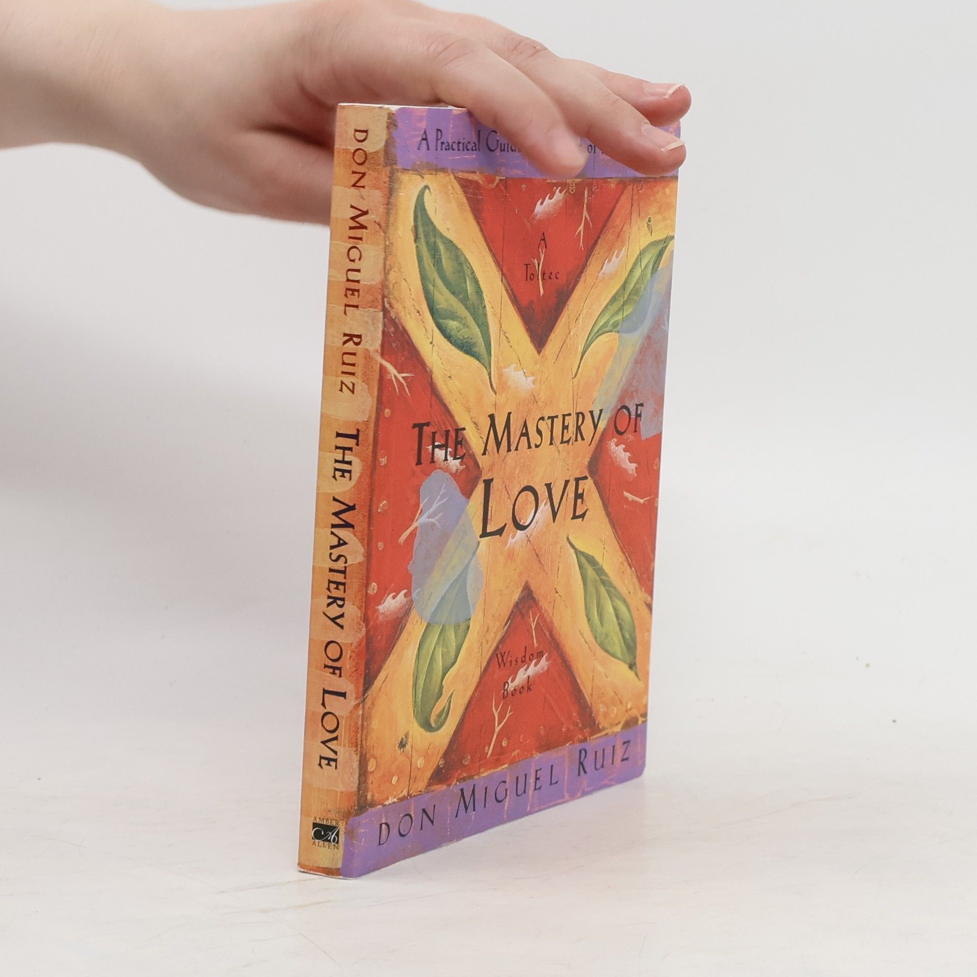 Don Miguel Ruiz The Mastery of Love