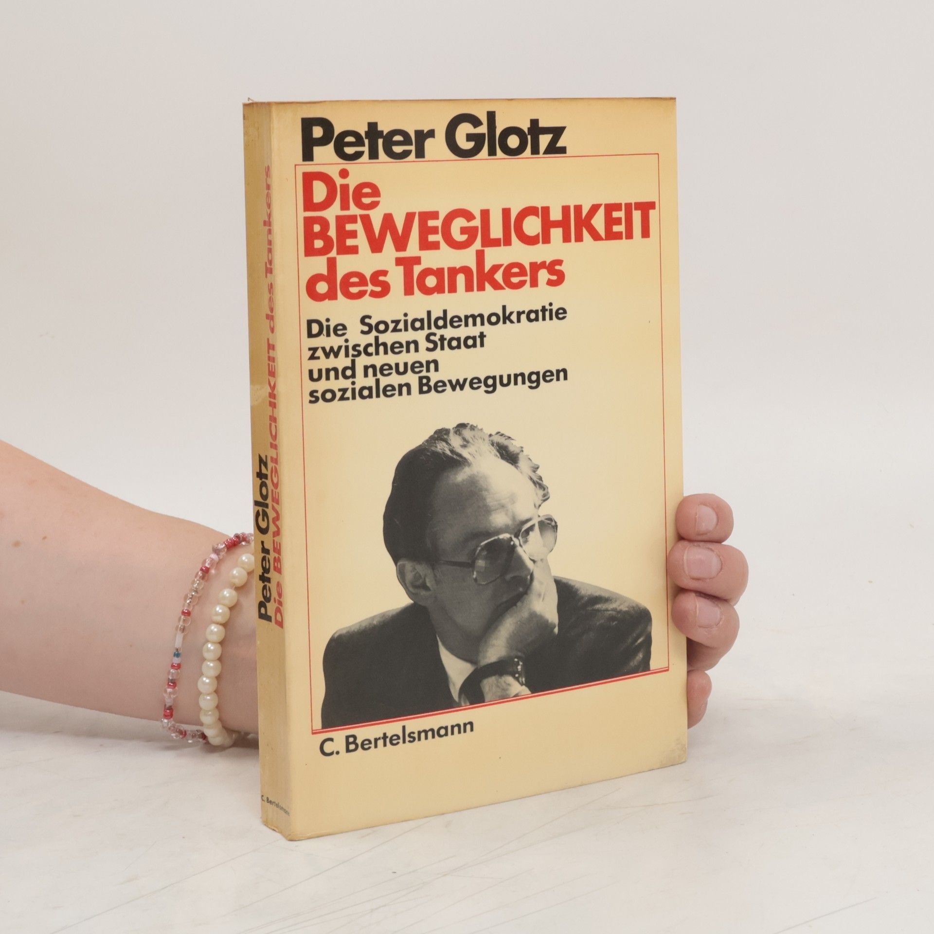 Peter Glotz Die Beweglichkeit des Tankers