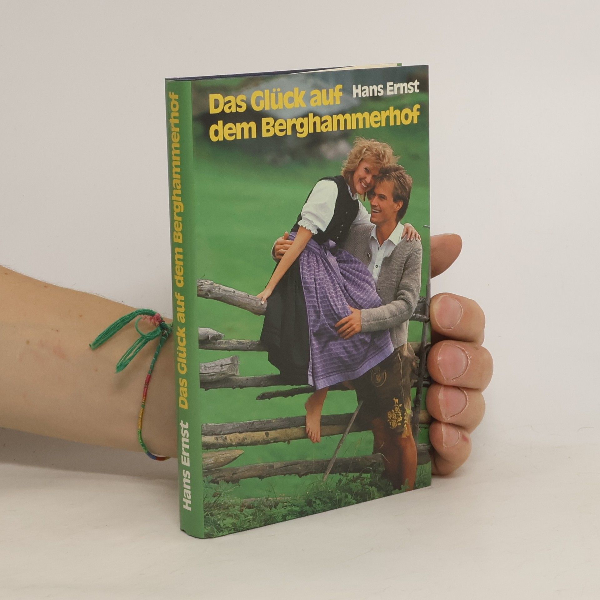 Hans-Ernst Schwiete Das Glück auf dem Berghammerhof