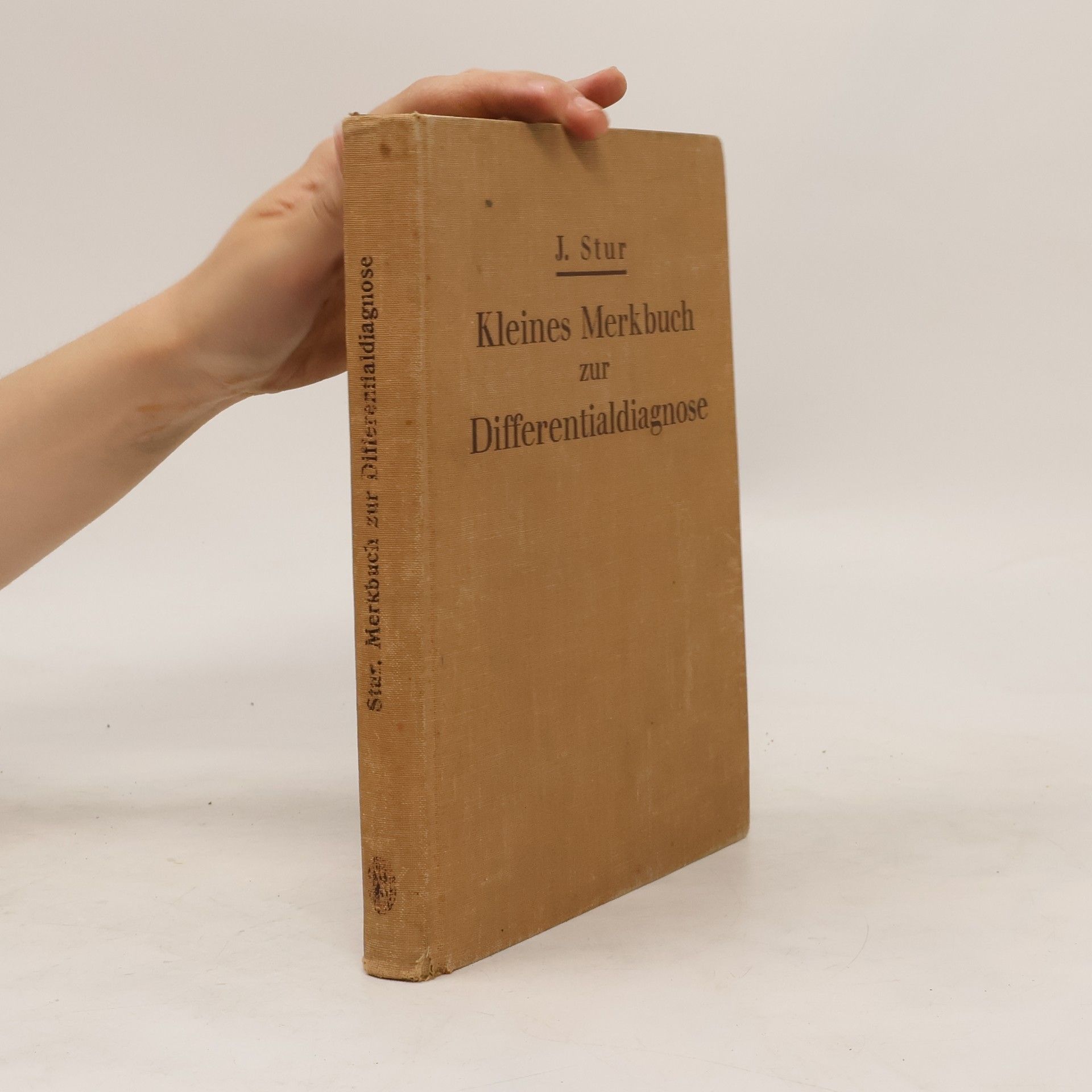 Johann Stur Kleines Merkbuch zur Differentialdiagnose