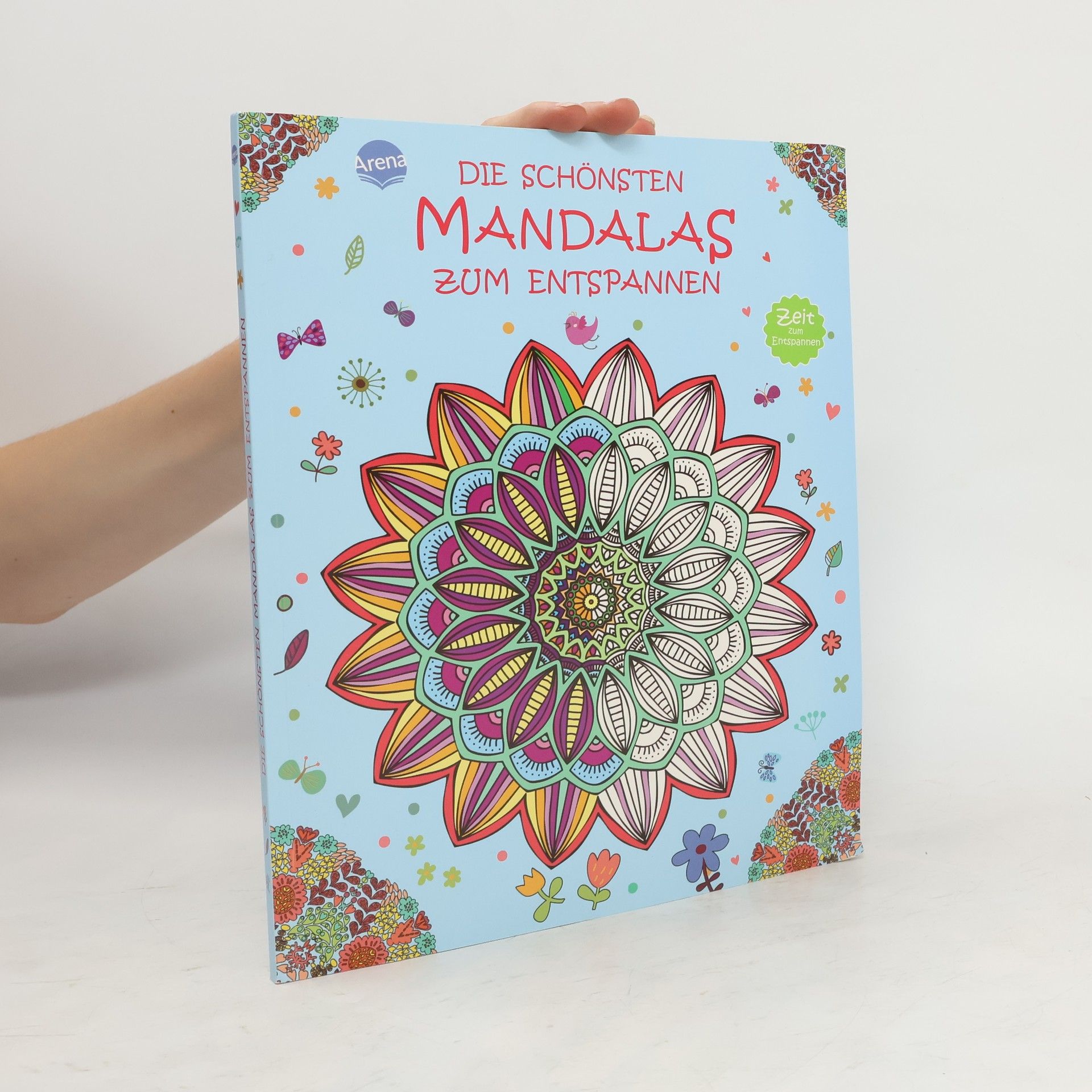 Various authors Die schönsten Mandalas zum Entspannen