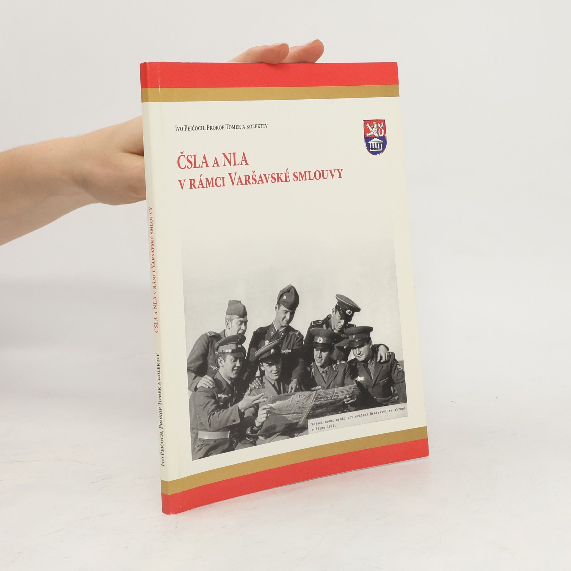 Ivo Pejčoch ČSLA a NLA v rámci Varšavské smlouvy