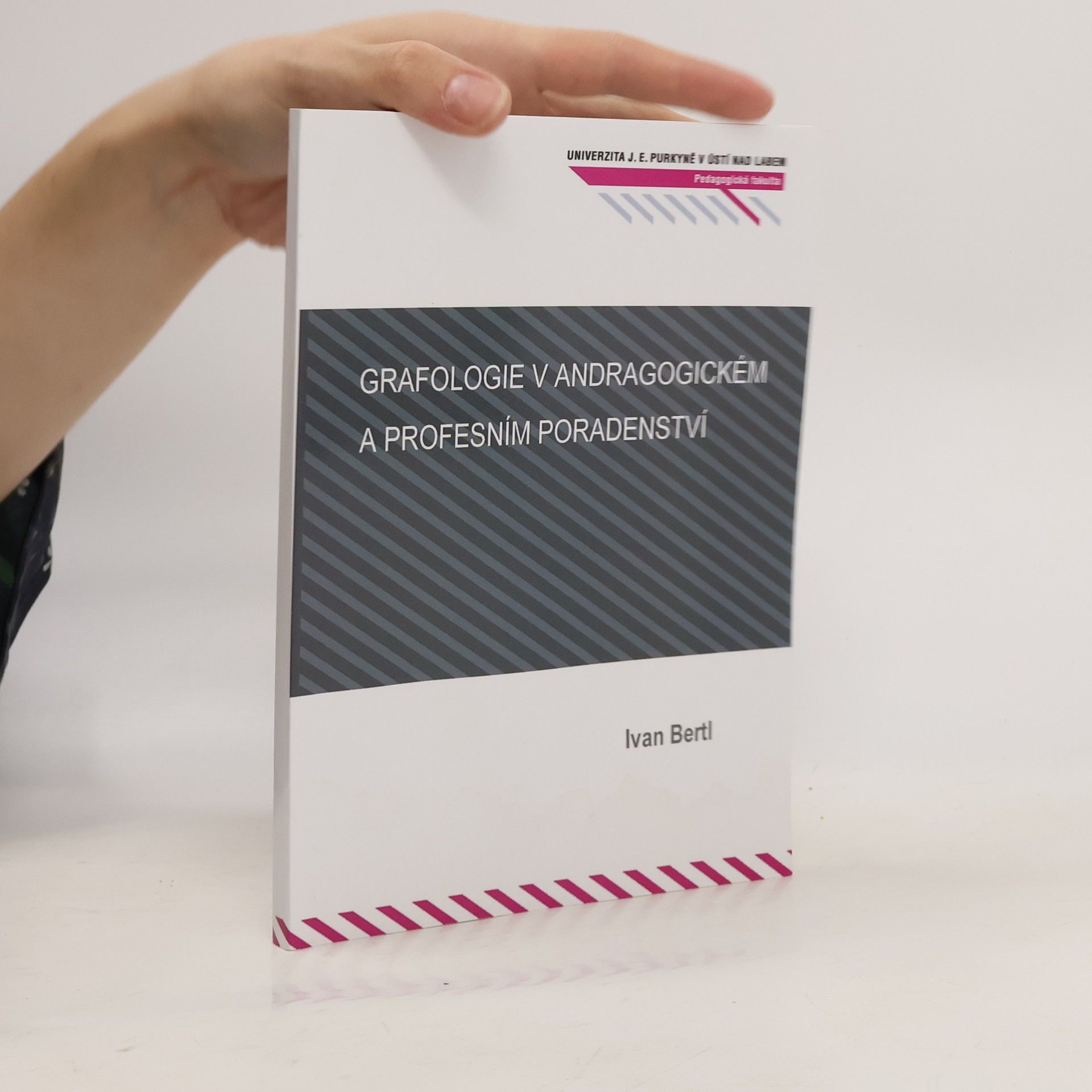 Ivan Bertl Grafologie v andragogickém a profesním poradenství