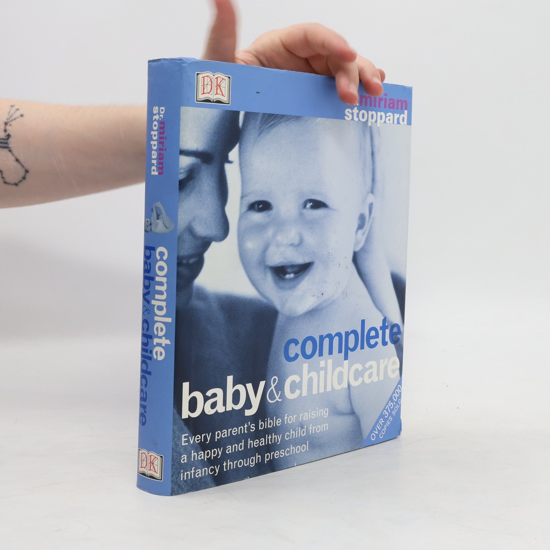 Miriam Stoppard Complete Baby and Child Care
