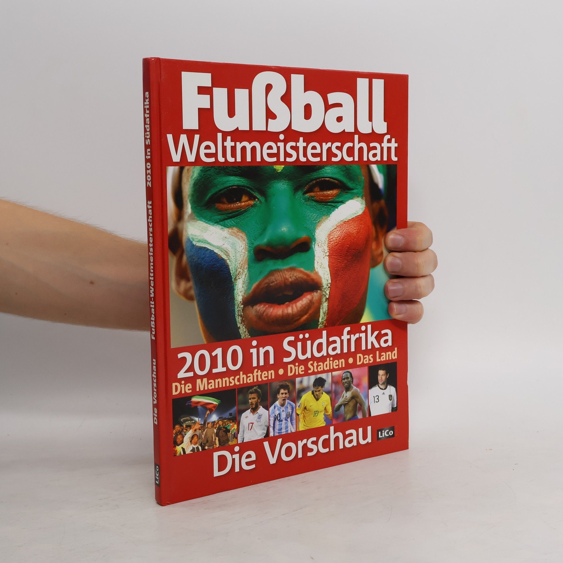 Werner Rudi Fußball Weltmeisterschaft 2010 in Südafrika
